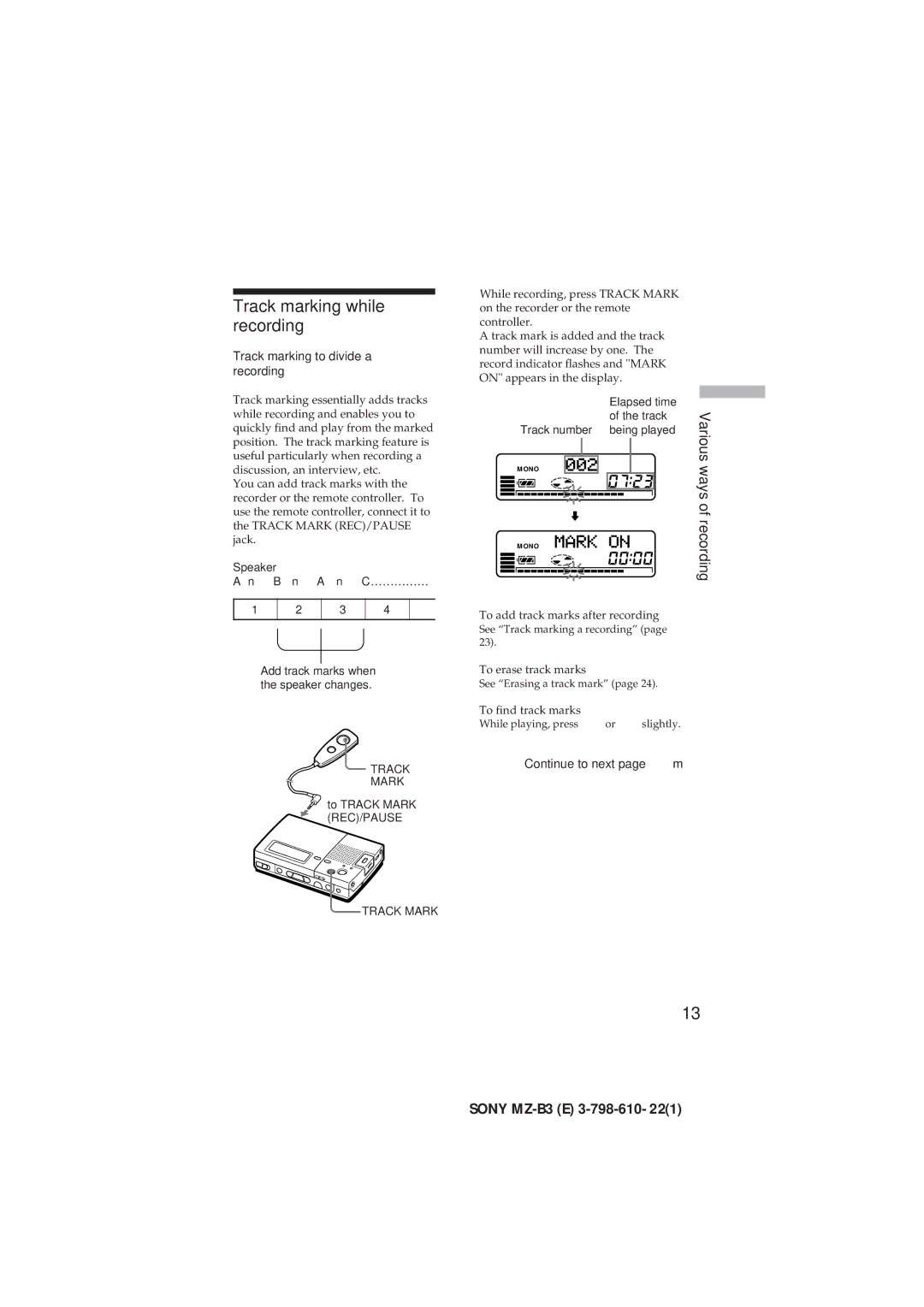 Kenwood MZ-B3 manual Track marking while recording, Track marking to divide a recording, Continue to next page m 