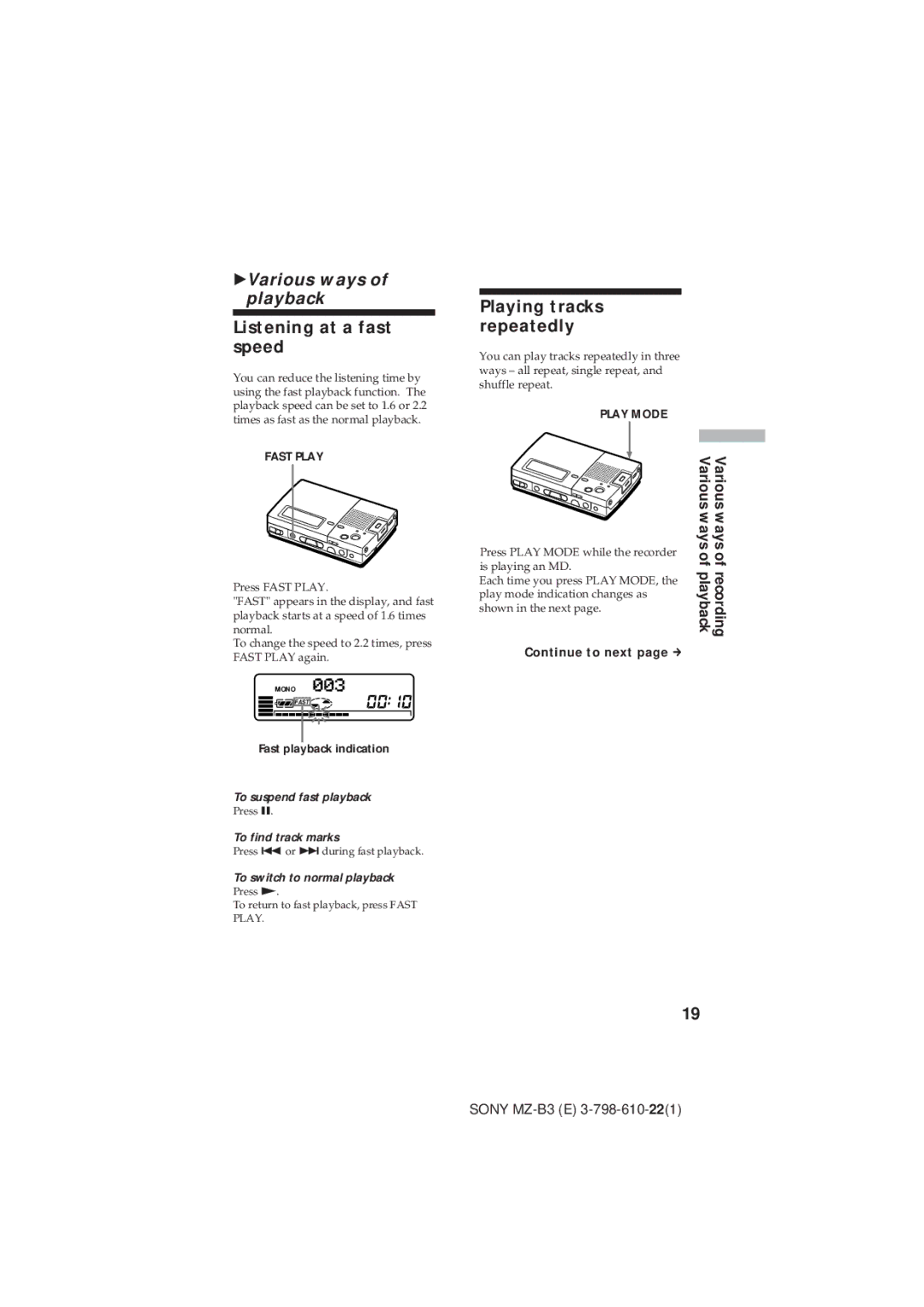 Kenwood MZ-B3 manual Listening at a fast speed, Playing tracks repeatedly, Various ways, To suspend fast playback 