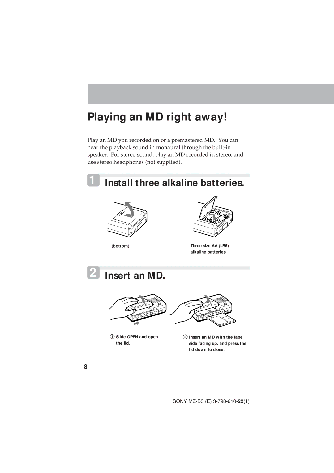 Kenwood MZ-B3 manual Lid down to close, Insert an MD with the label 