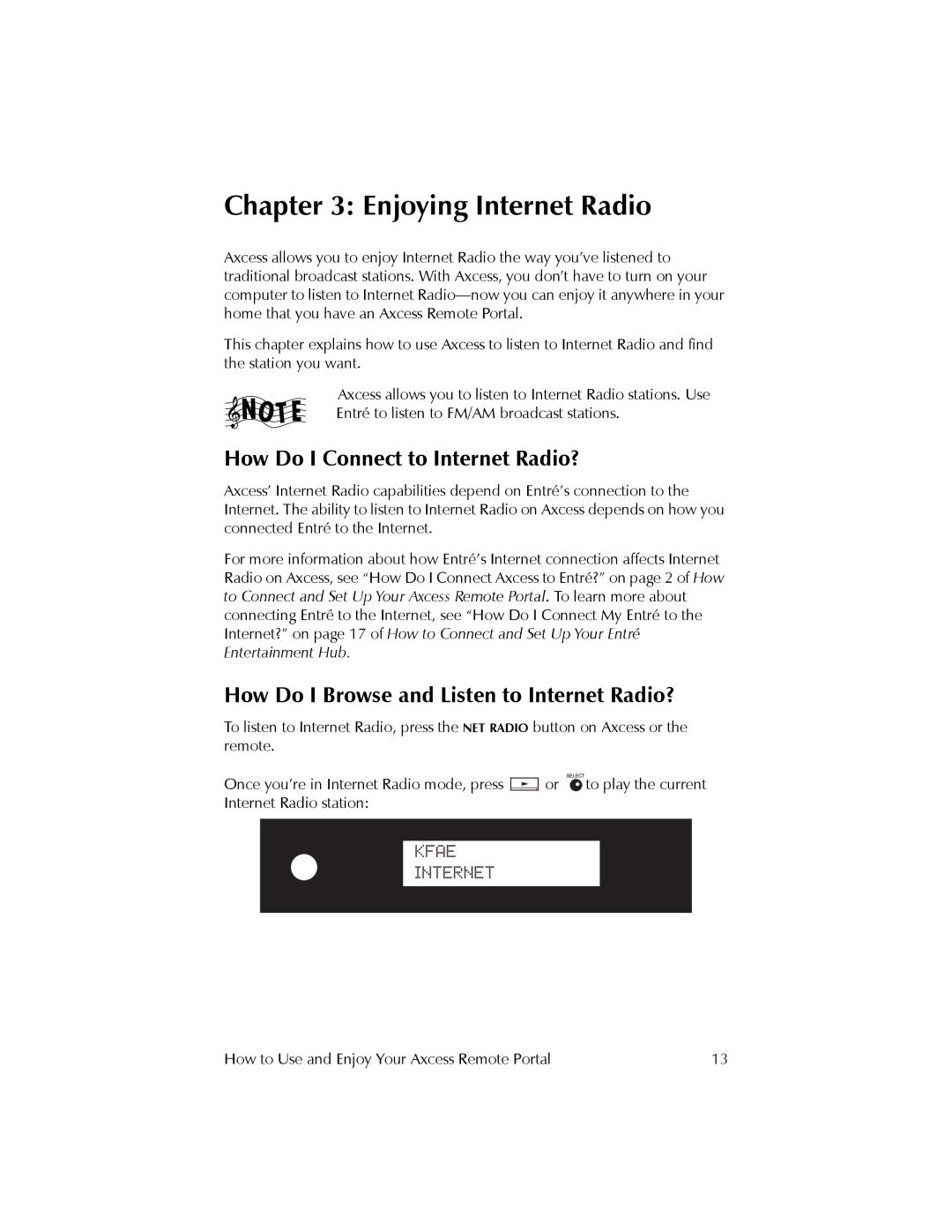 Kenwood REMOTE PORTAL AXCESS manual Enjoying Internet Radio, How Do I Connect to Internet Radio? 