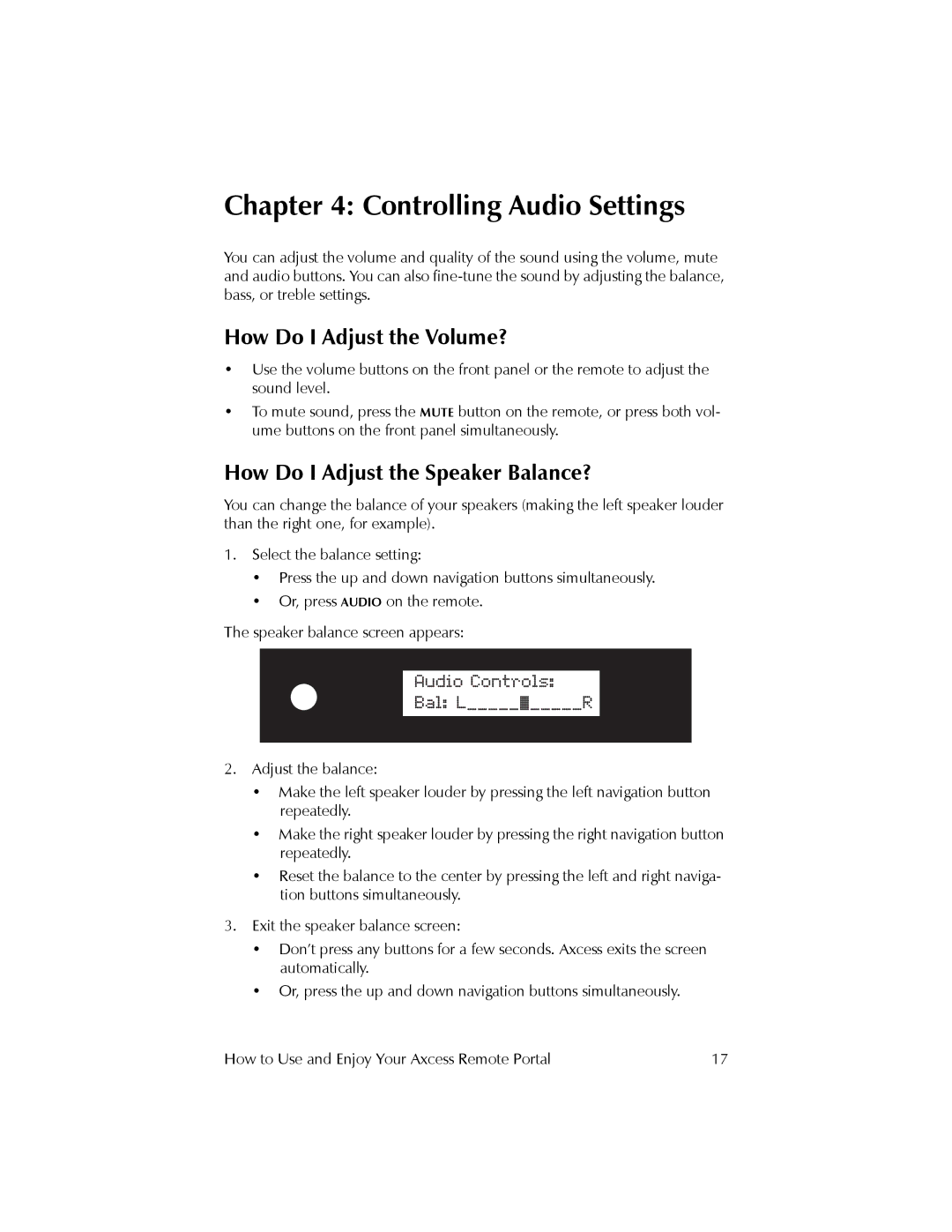 Kenwood REMOTE PORTAL AXCESS Controlling Audio Settings, How Do I Adjust the Volume?, How Do I Adjust the Speaker Balance? 