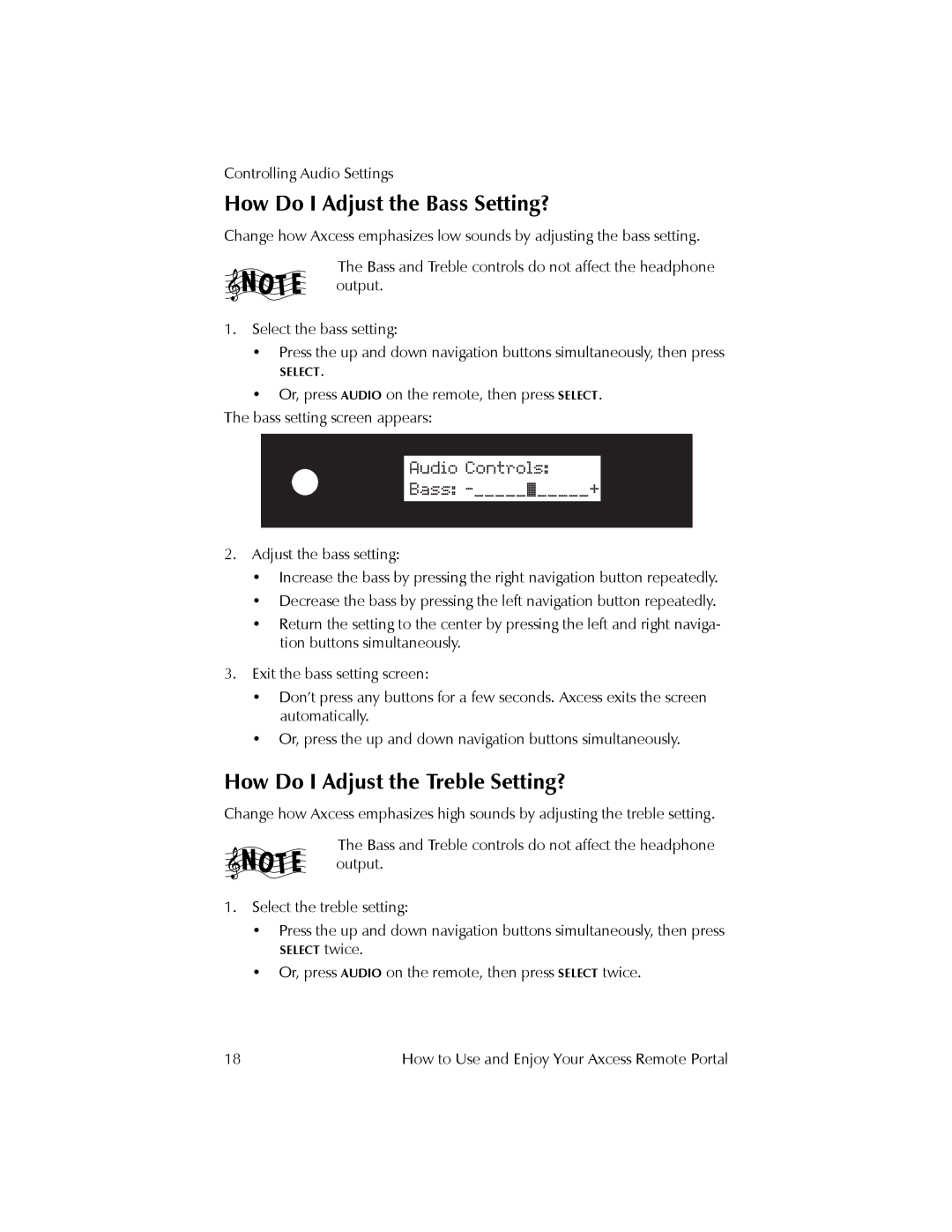 Kenwood REMOTE PORTAL AXCESS manual How Do I Adjust the Bass Setting?, How Do I Adjust the Treble Setting? 