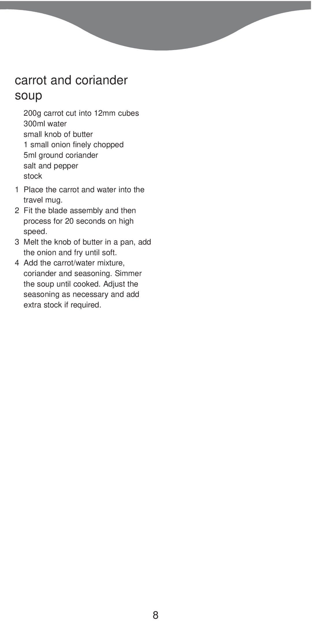 Kenwood SB050 manual Carrot and coriander soup 