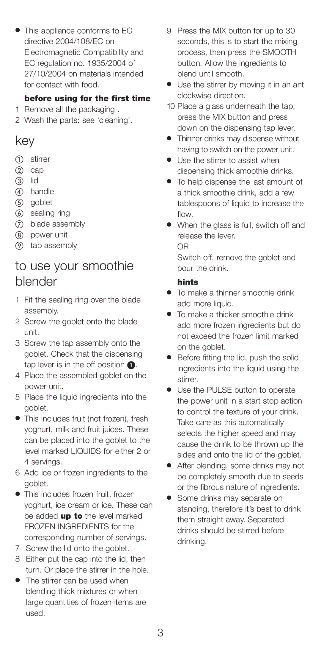 Kenwood SB250 manual Key, To use your smoothie blender, Before using for the first time, Hints 