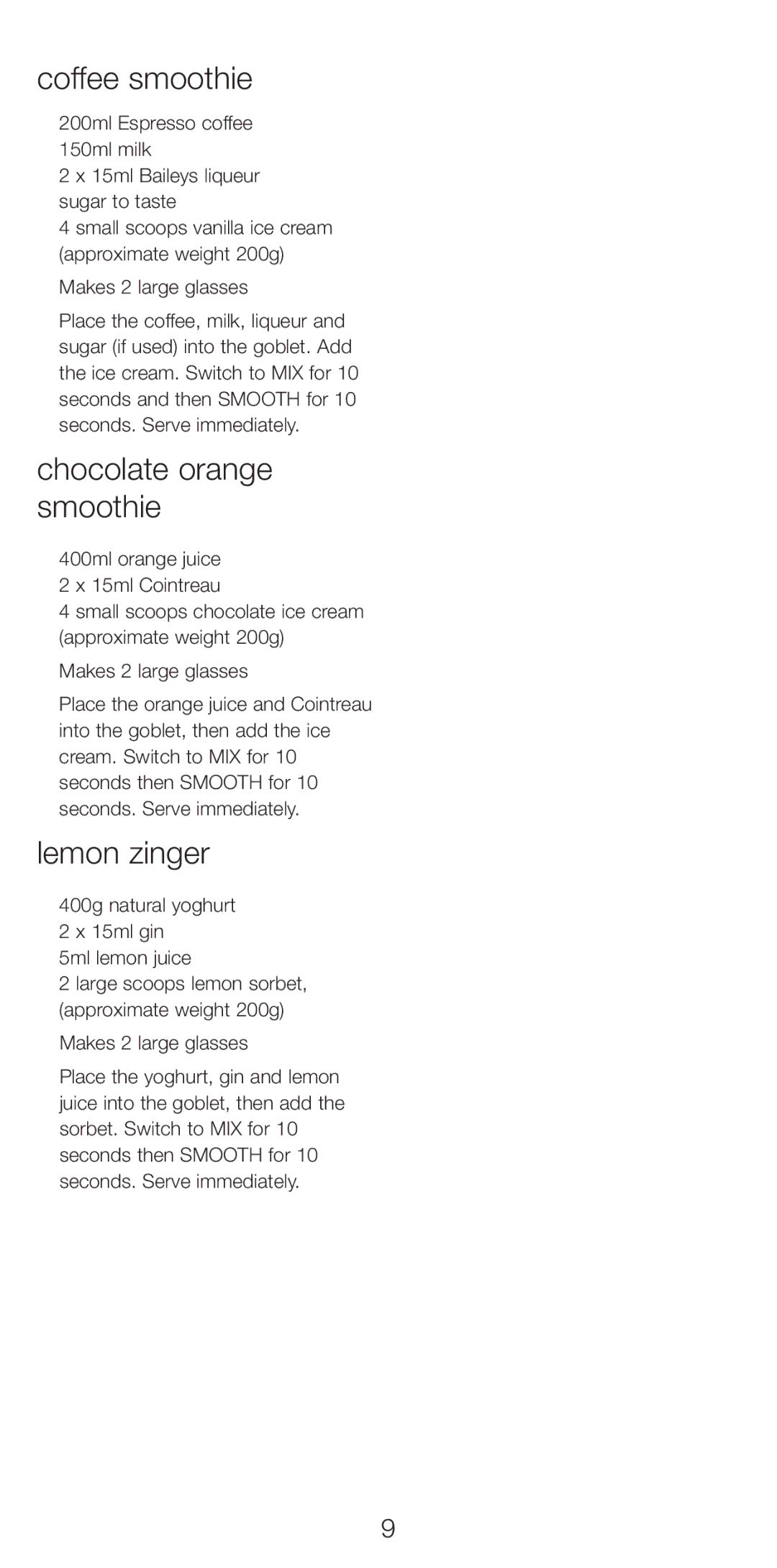 Kenwood SB250 manual Coffee smoothie, Chocolate orange smoothie, Lemon zinger 