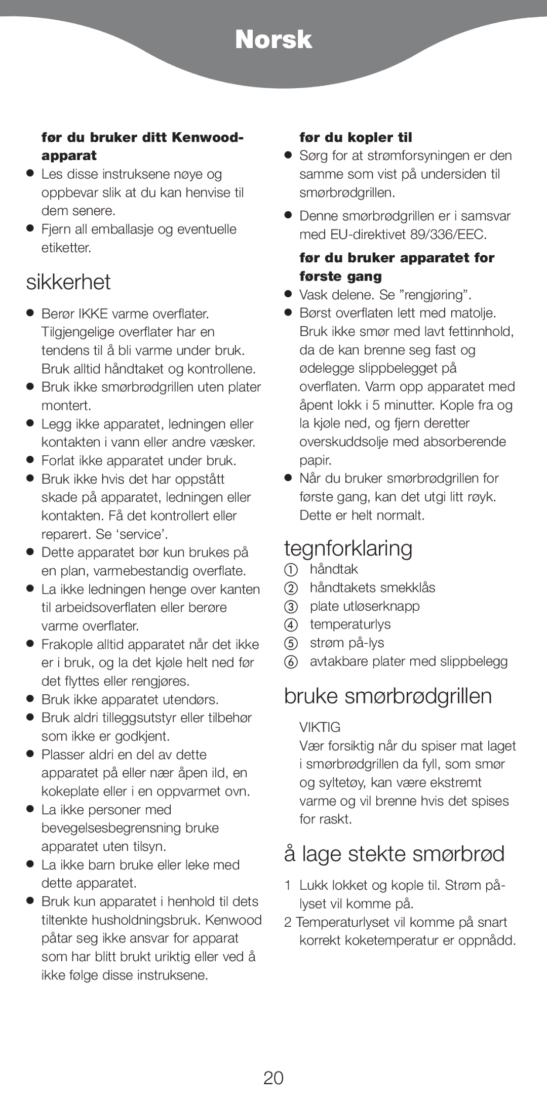 Kenwood SM420 manual Norsk, Sikkerhet, Tegnforklaring, Bruke smørbrødgrillen, Lage stekte smørbrød 