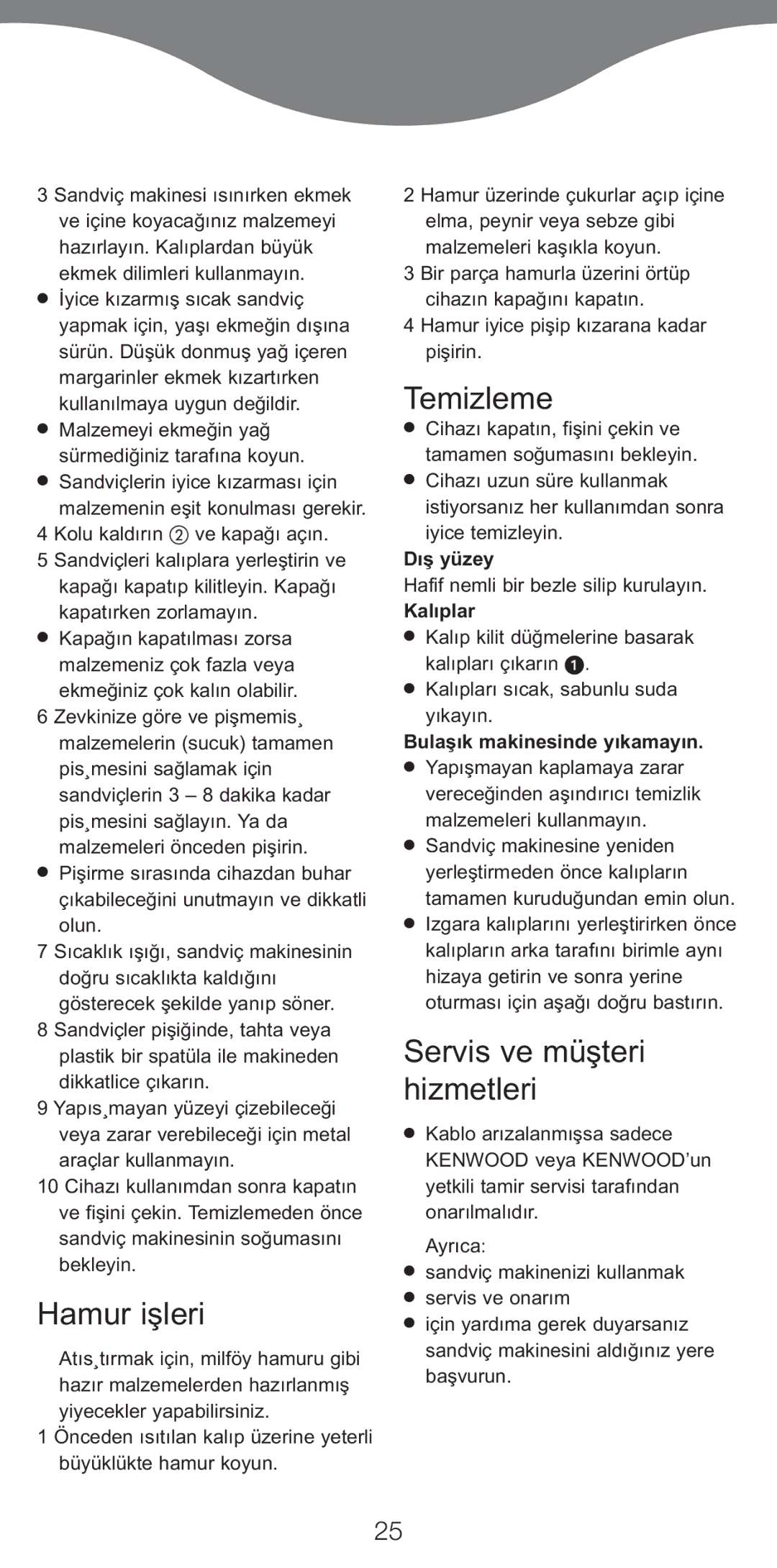 Kenwood SM420 manual Hamur işleri, Temizleme, Servis ve müşteri hizmetleri 