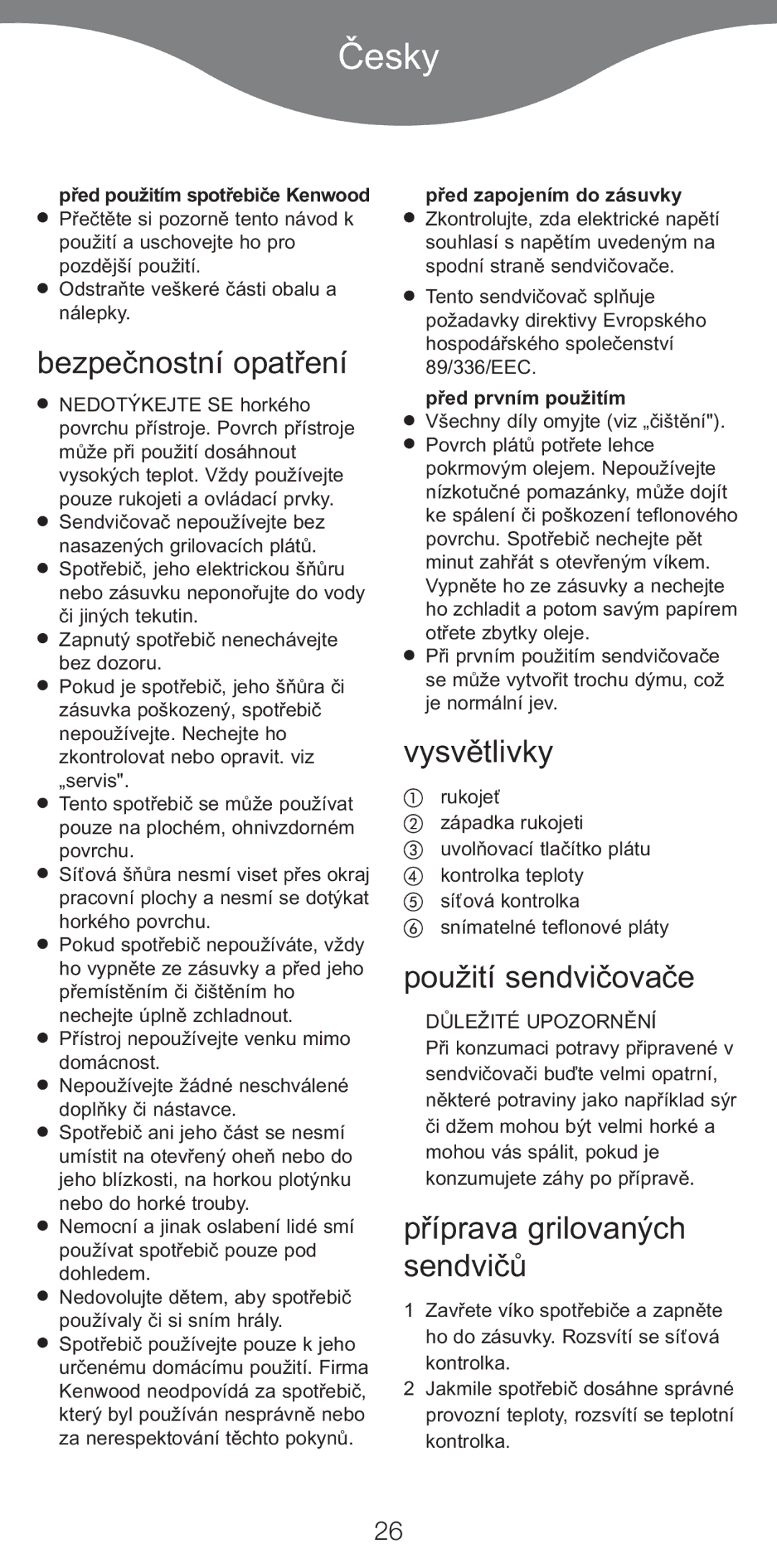 Kenwood SM420 manual Bezpečnostní opatření, Vysvětlivky, Použití sendvičovače, Příprava grilovaných sendvičů 