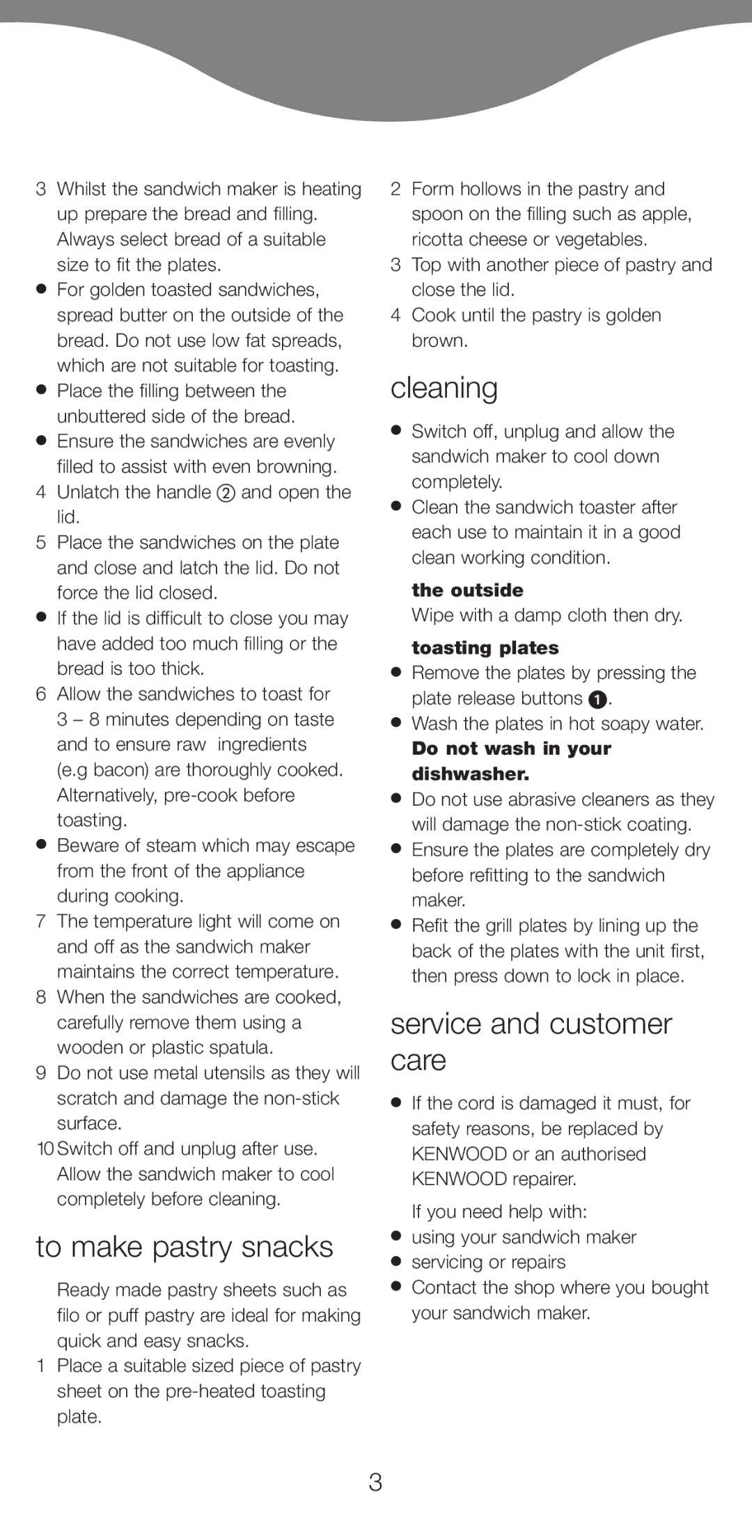 Kenwood SM420 manual To make pastry snacks, Cleaning, Service and customer care, Outside, Do not wash in your dishwasher 