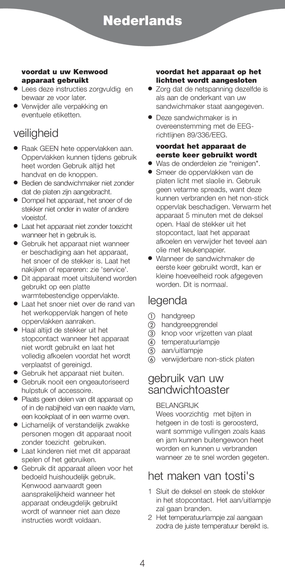 Kenwood SM420 manual Nederlands, Veiligheid, Gebruik van uw sandwichtoaster, Het maken van tostis 