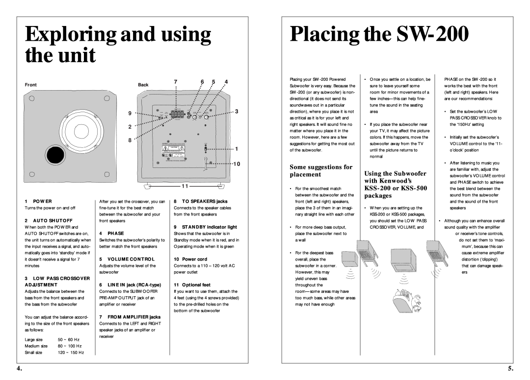 Kenwood owner manual Exploring and using the unit, Placing the SW-200, Some suggestions for placement 