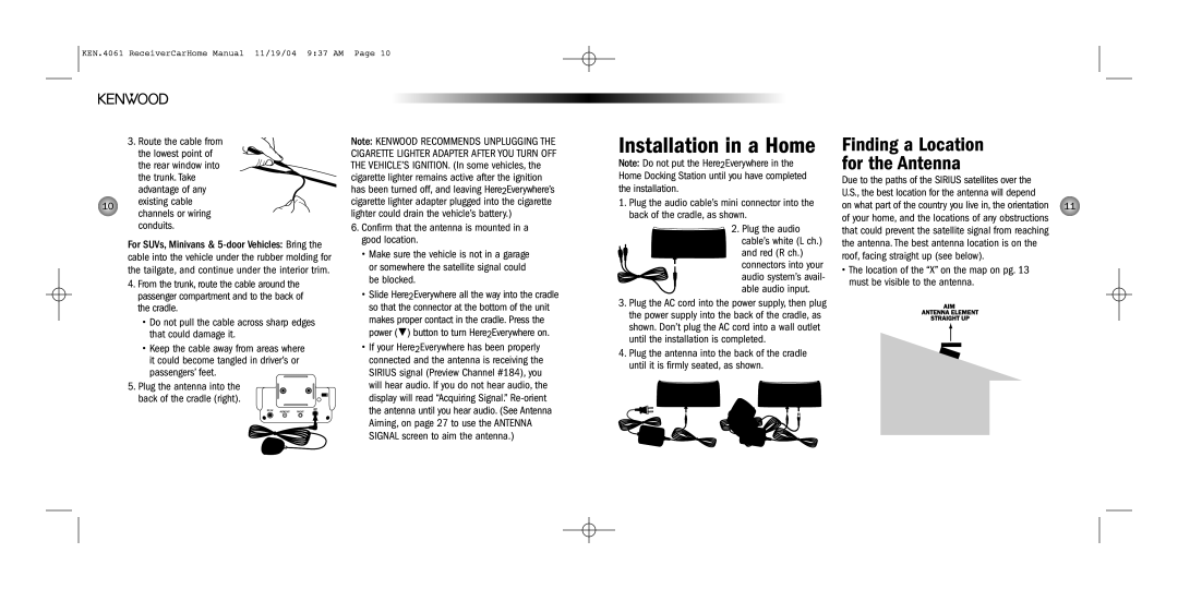 Kenwood SYSTEM-H2EV Route the cable from, Existing cable channels or wiring conduits, Red R ch, Able audio input 