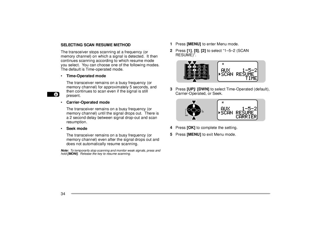 Kenwood 440 MHz TH-D7A, 144 Selecting Scan Resume Method, Time-Operated mode, Carrier-Operated mode, Seek mode 