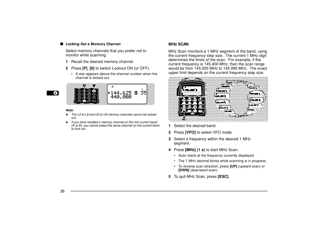 Kenwood 144, 440 MHz TH-D7A instruction manual To quit MHz Scan, press ESC 