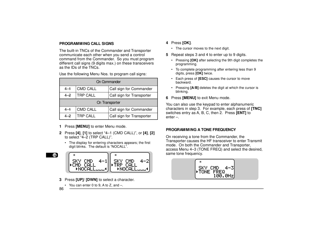 Kenwood 440 MHz TH-D7A, 144 Programming Call Signs, Programming a Tone Frequency, On Commander, On Transporter 