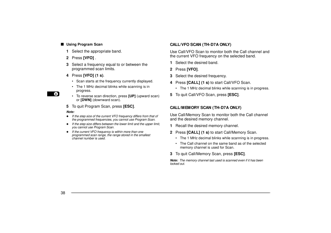 Kenwood TH-D7E CALL/VFO Scan TH-D7A only, CALL/MEMORY Scan TH-D7A only, Recall the desired memory channel 