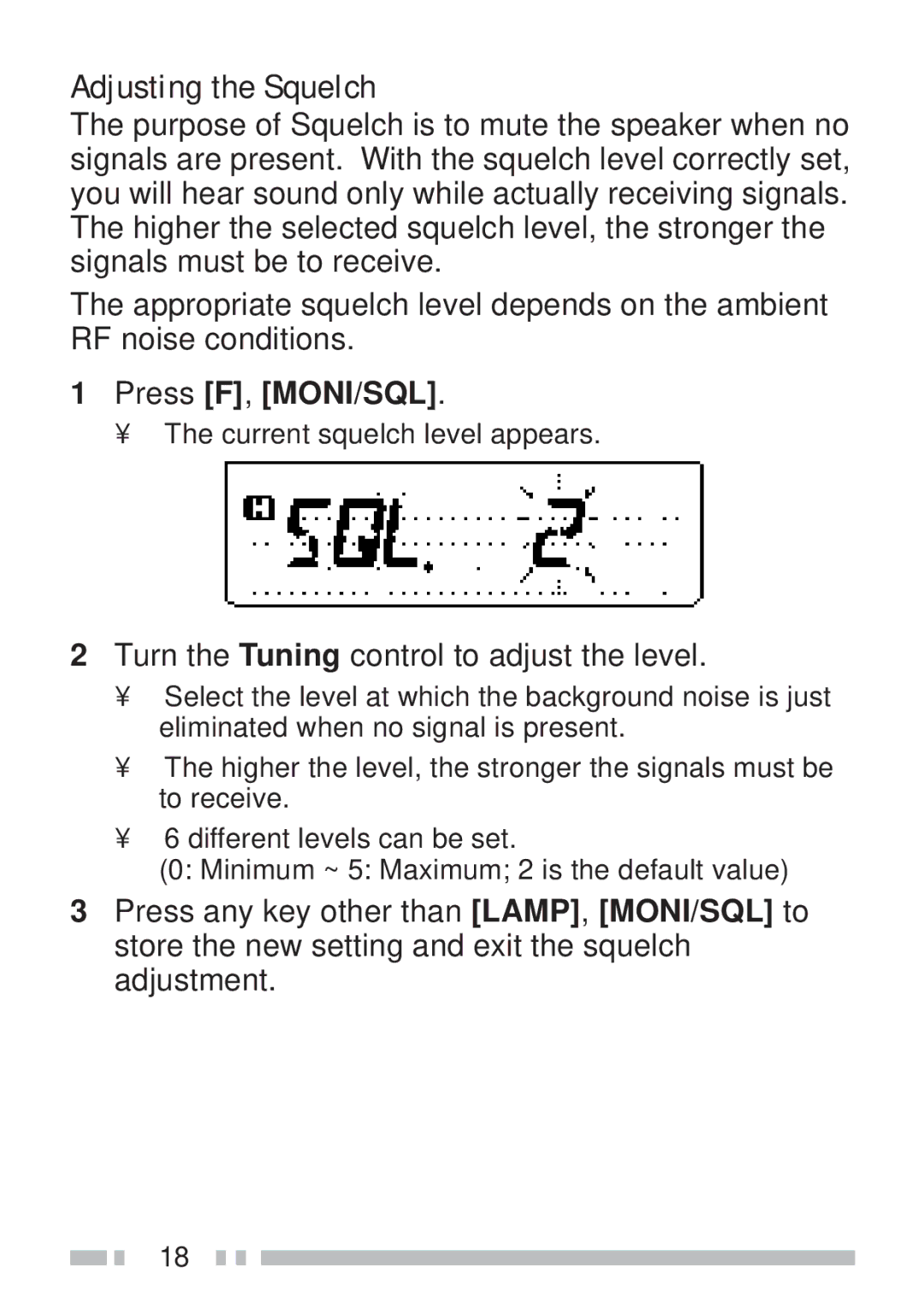 Kenwood TH-K2ET, TH-KAE, TH-K4AT Adjusting the Squelch, Press F, MONI/SQL, Turn the Tuning control to adjust the level 