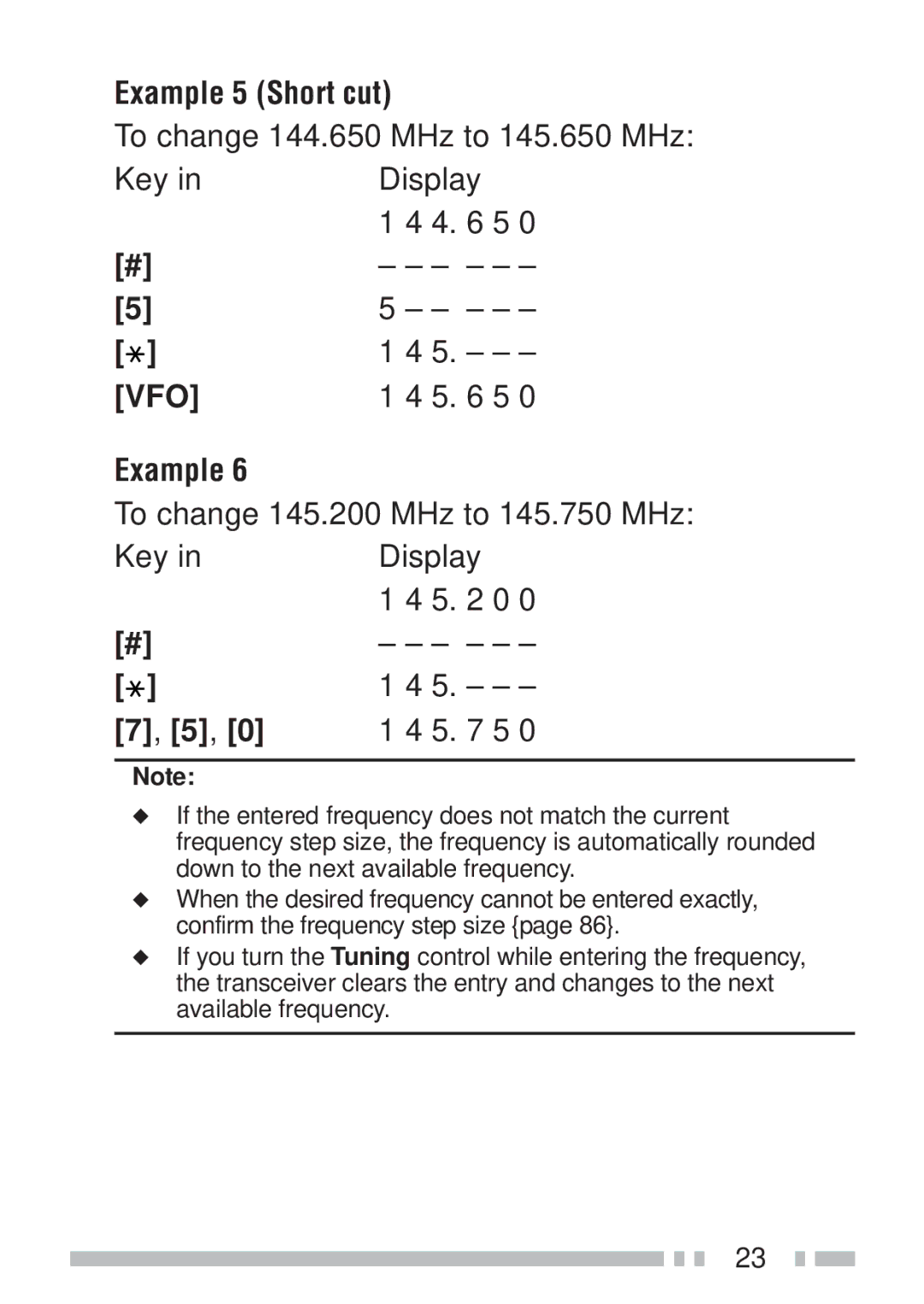 Kenwood TH-K2ET, TH-KAE, TH-K4AT, TH-K2AT Example 5 Short cut, To change 144.650 MHz to 145.650 MHz Key Display 