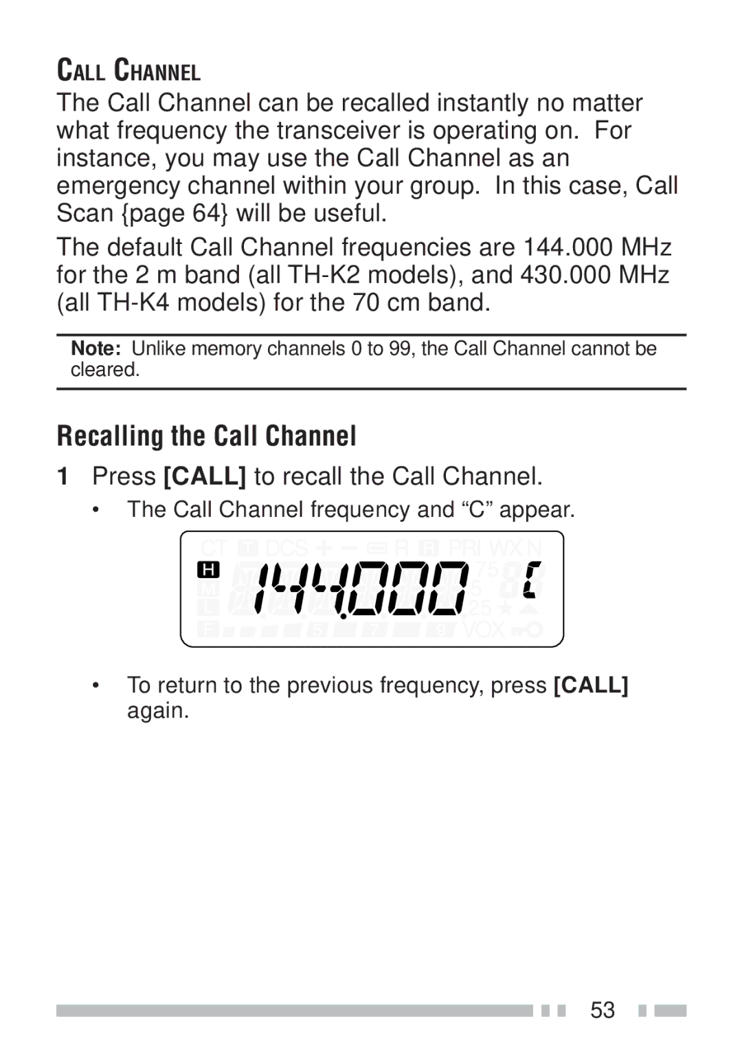 Kenwood TH-K2ET, TH-KAE, TH-K4AT, TH-K2AT instruction manual Recalling the Call Channel, Press Call to recall the Call Channel 