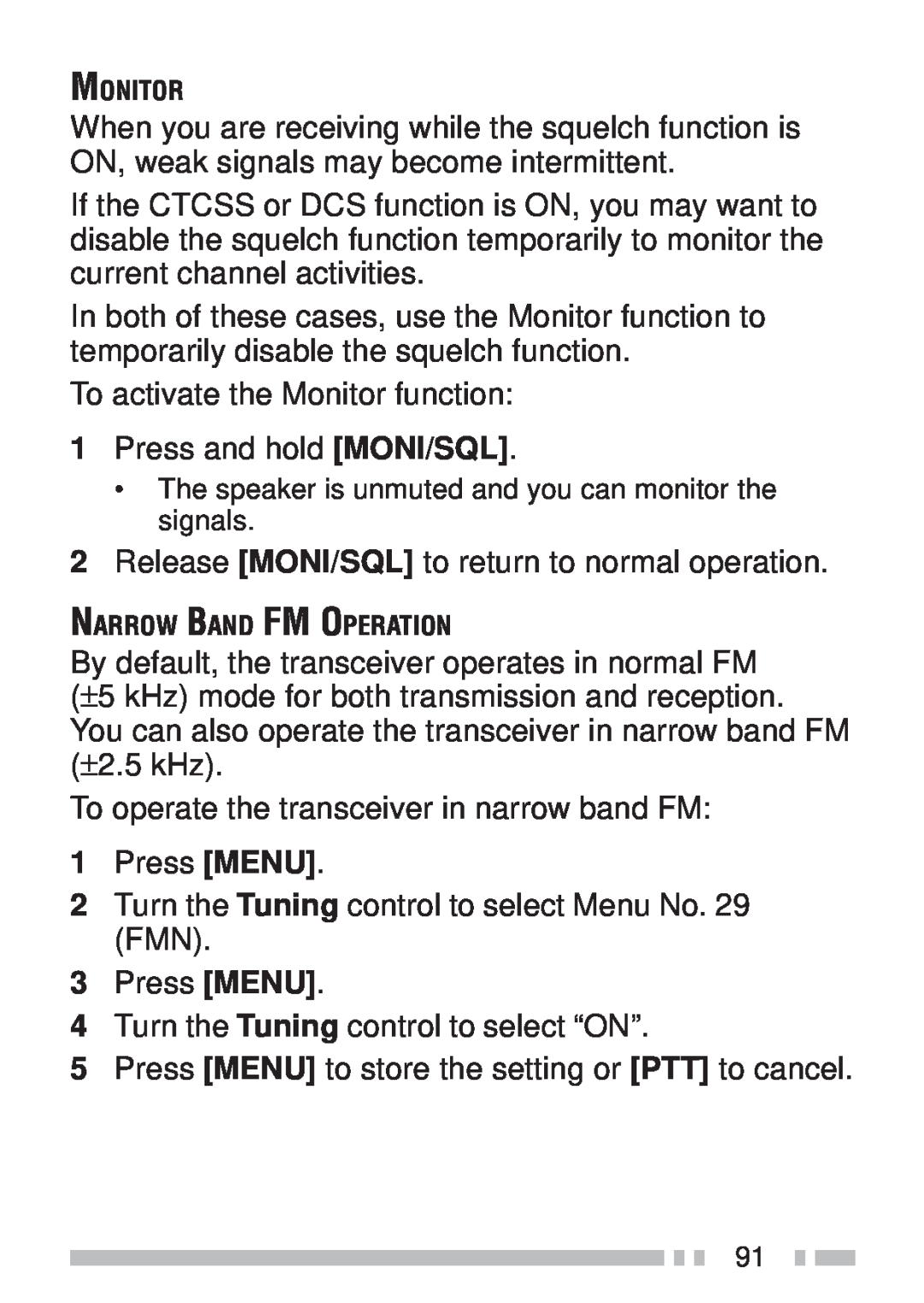 Kenwood TH-KAE, TH-K4AT, TH-K2ET, TH-K2AT instruction manual To activate the Monitor function 