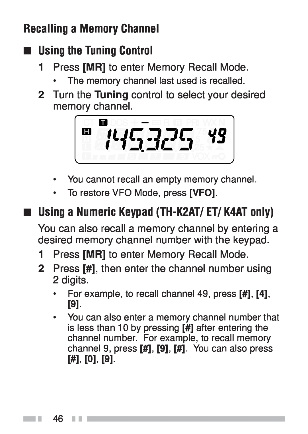 Kenwood TH-KAE, TH-K4AT Recalling a Memory Channel, Using the Tuning Control, Using a Numeric Keypad TH-K2AT/ET/ K4AT only 
