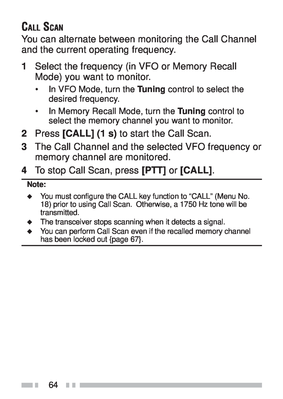 Kenwood TH-K2AT, TH-KAE, TH-K4AT, TH-K2ET instruction manual 2Press CALL 1 s to start the Call Scan 