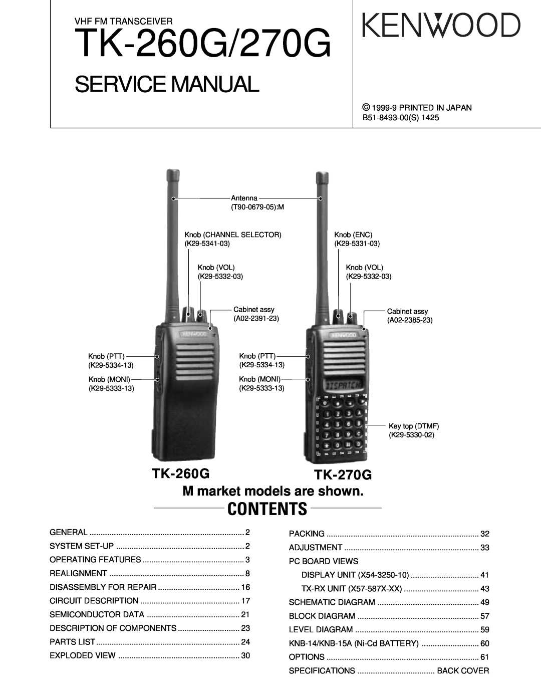 Kenwood service manual Contents, TK-260G/270G, Service Manual, TK-260GTK-270G M market models are shown 