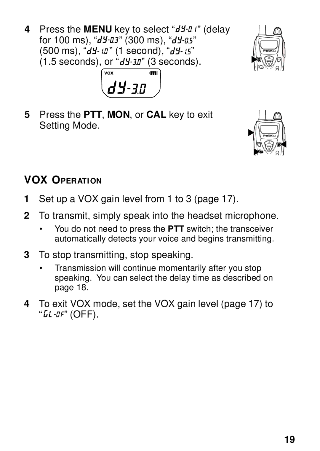 Kenwood TK-3131 instruction manual To exit VOX mode, set the VOX gain level page 17 to OFF 