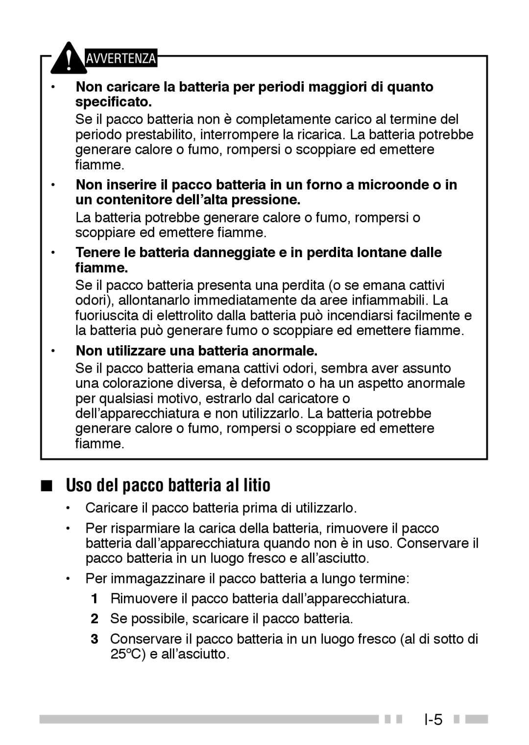 Kenwood TK-3160 instruction manual Uso del pacco batteria al litio, Non utilizzare una batteria anormale 