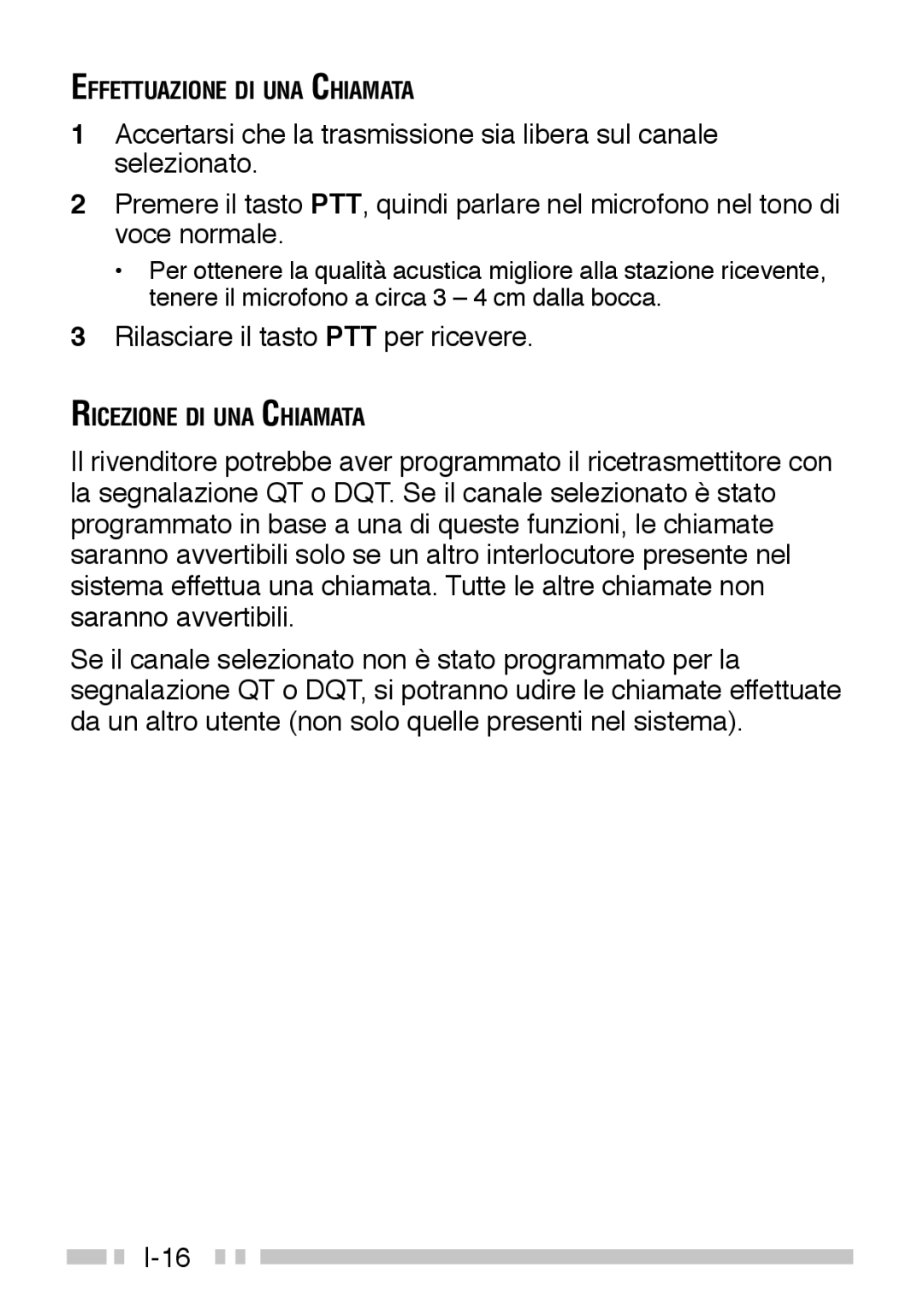 Kenwood TK-3160 instruction manual Rilasciare il tasto PTT per ricevere 