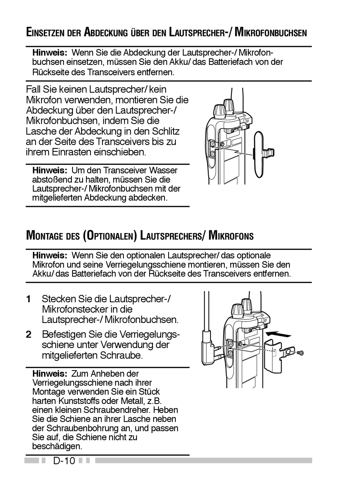 Kenwood TK-3160 instruction manual Stecken Sie die Lautsprecher, Montage DES Optionalen LAUTSPRECHERS/ Mikrofons 