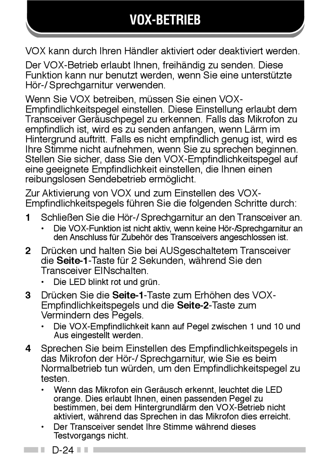 Kenwood TK-3160 instruction manual Vox-Betrieb, Schließen Sie die Hör-/ Sprechgarnitur an den Transceiver an 