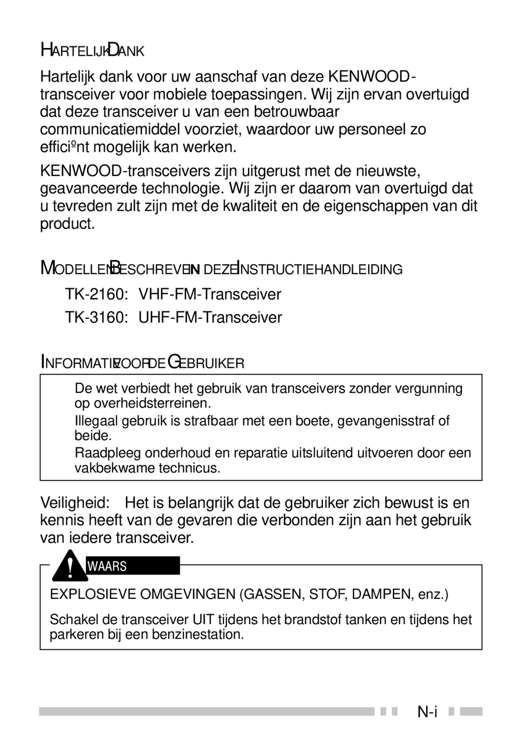 Kenwood TK-2160VHF-FM-Transceiver TK-3160UHF-FM-Transceiver, Explosieve Omgevingen GASSEN, STOF, DAMPEN, enz 