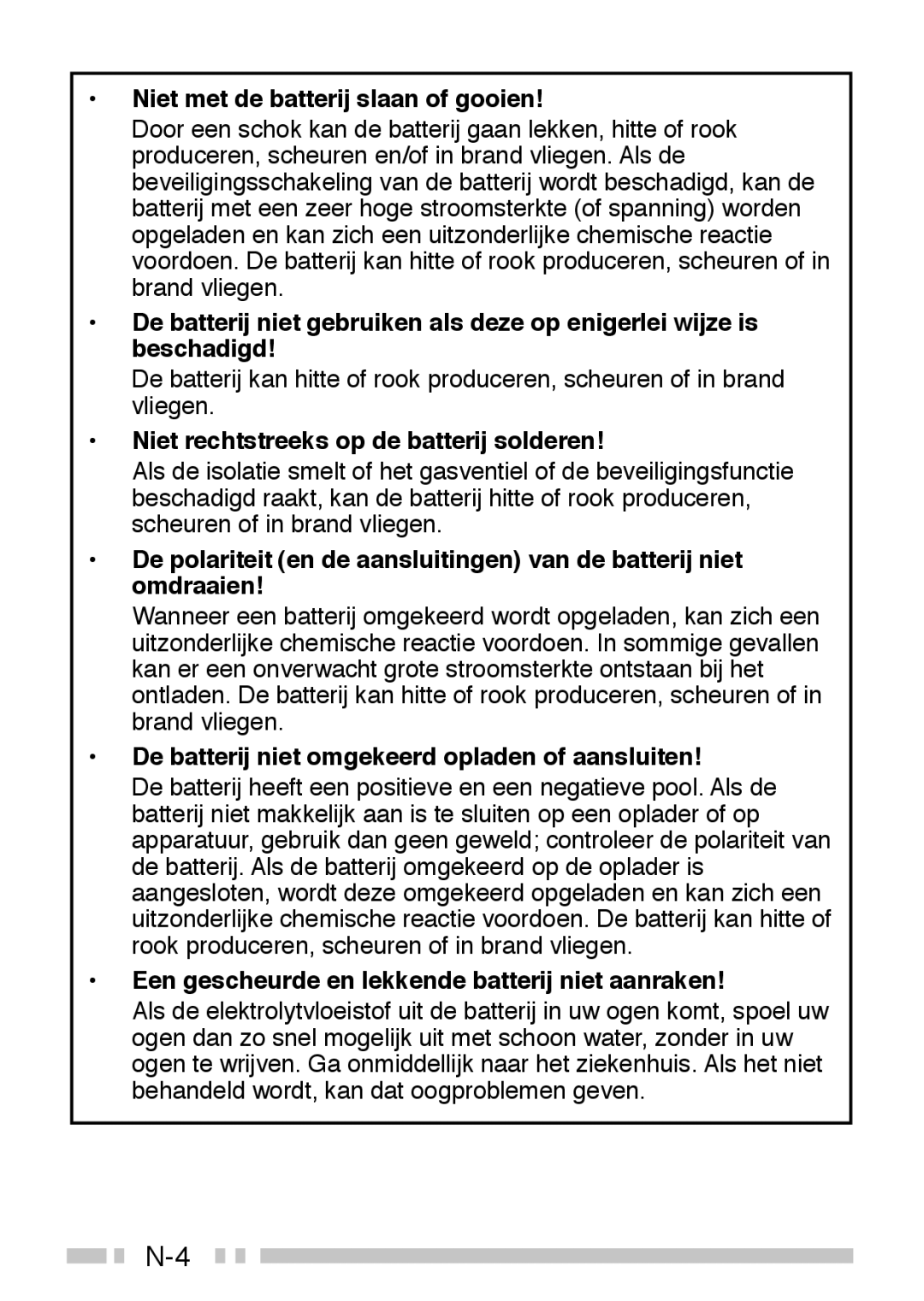 Kenwood TK-3160 instruction manual Niet met de batterij slaan of gooien, Niet rechtstreeks op de batterij solderen 