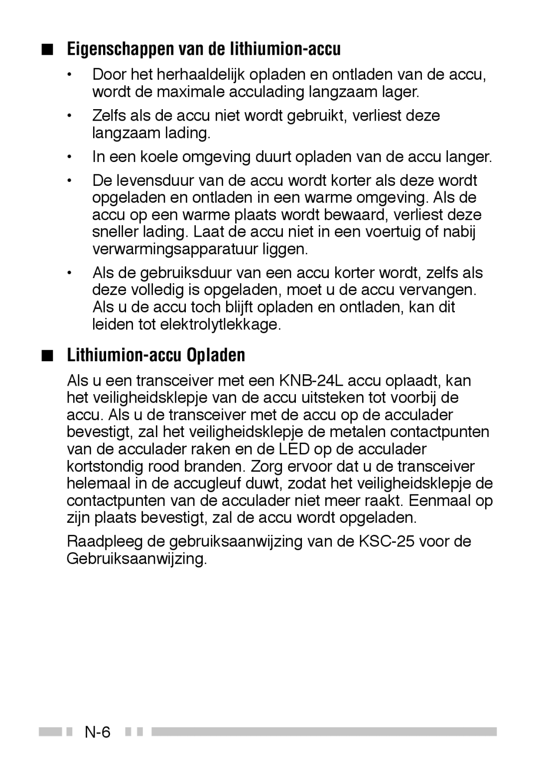 Kenwood TK-3160 instruction manual Eigenschappen van de lithiumion-accu, Lithiumion-accu Opladen 