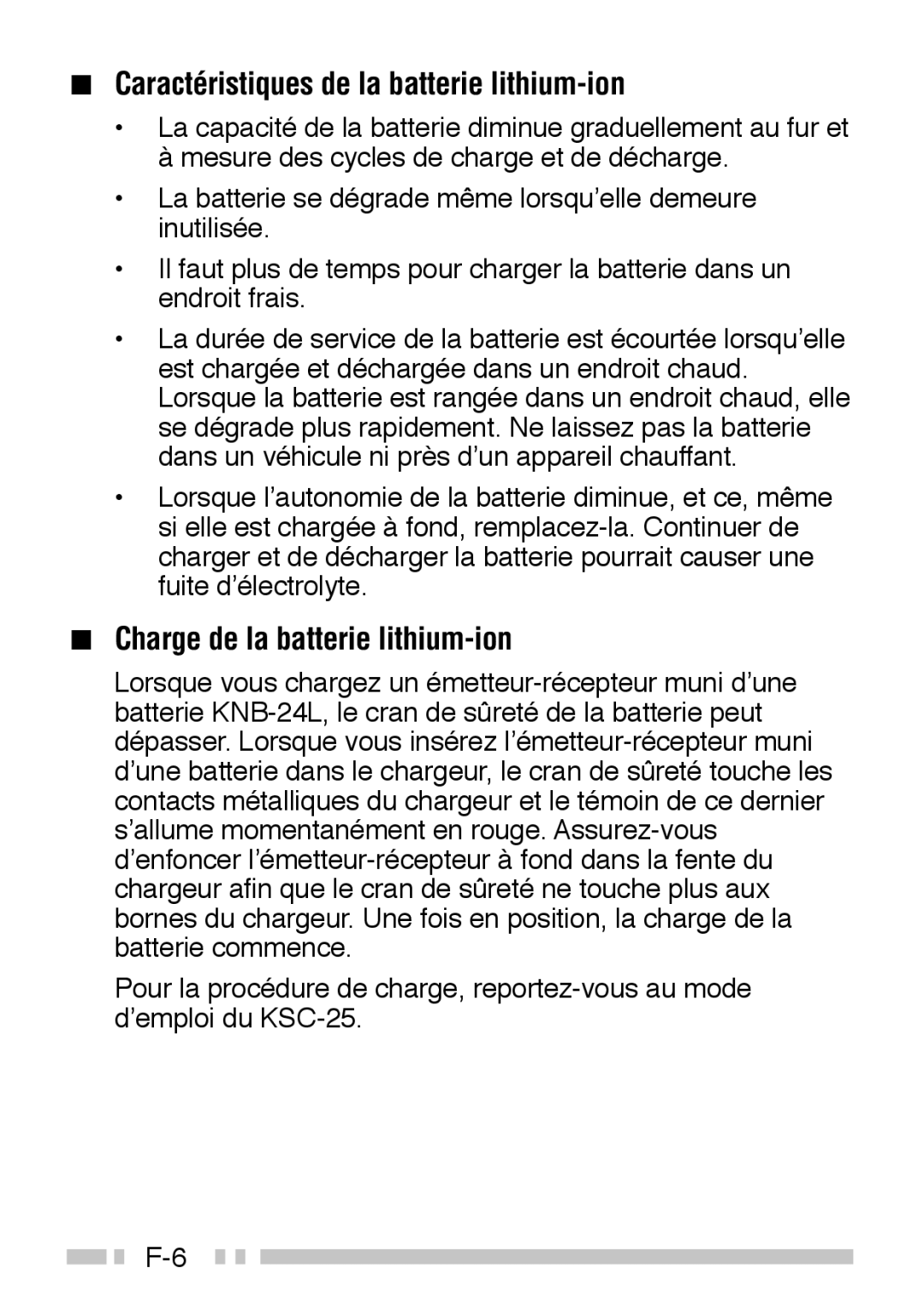 Kenwood TK-3160 instruction manual Caractéristiques de la batterie lithium-ion, Charge de la batterie lithium-ion 