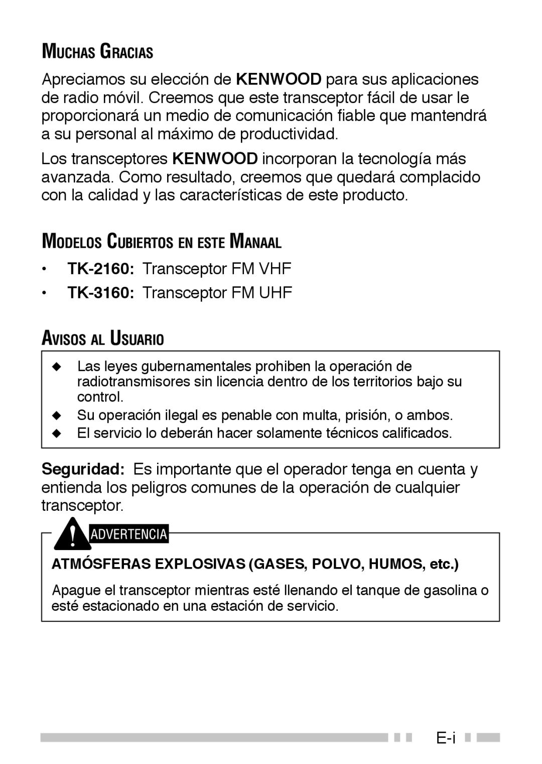 Kenwood TK-2160Transceptor FM VHF TK-3160Transceptor FM UHF, Atmósferas Explosivas GASES, POLVO, HUMOS, etc 