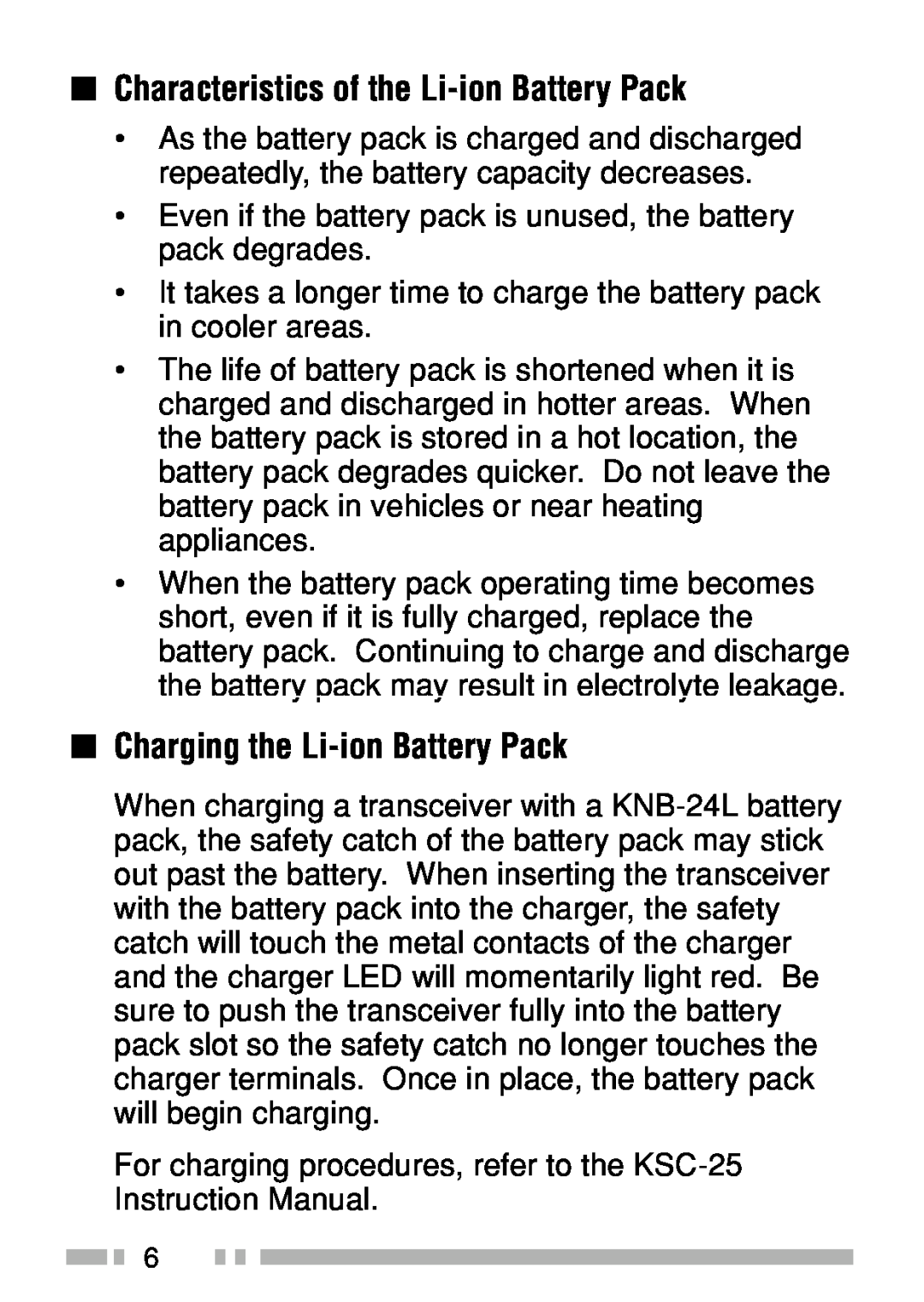 Kenwood TK-3160 instruction manual Characteristics of the Li-ionBattery Pack, Charging the Li-ionBattery Pack 
