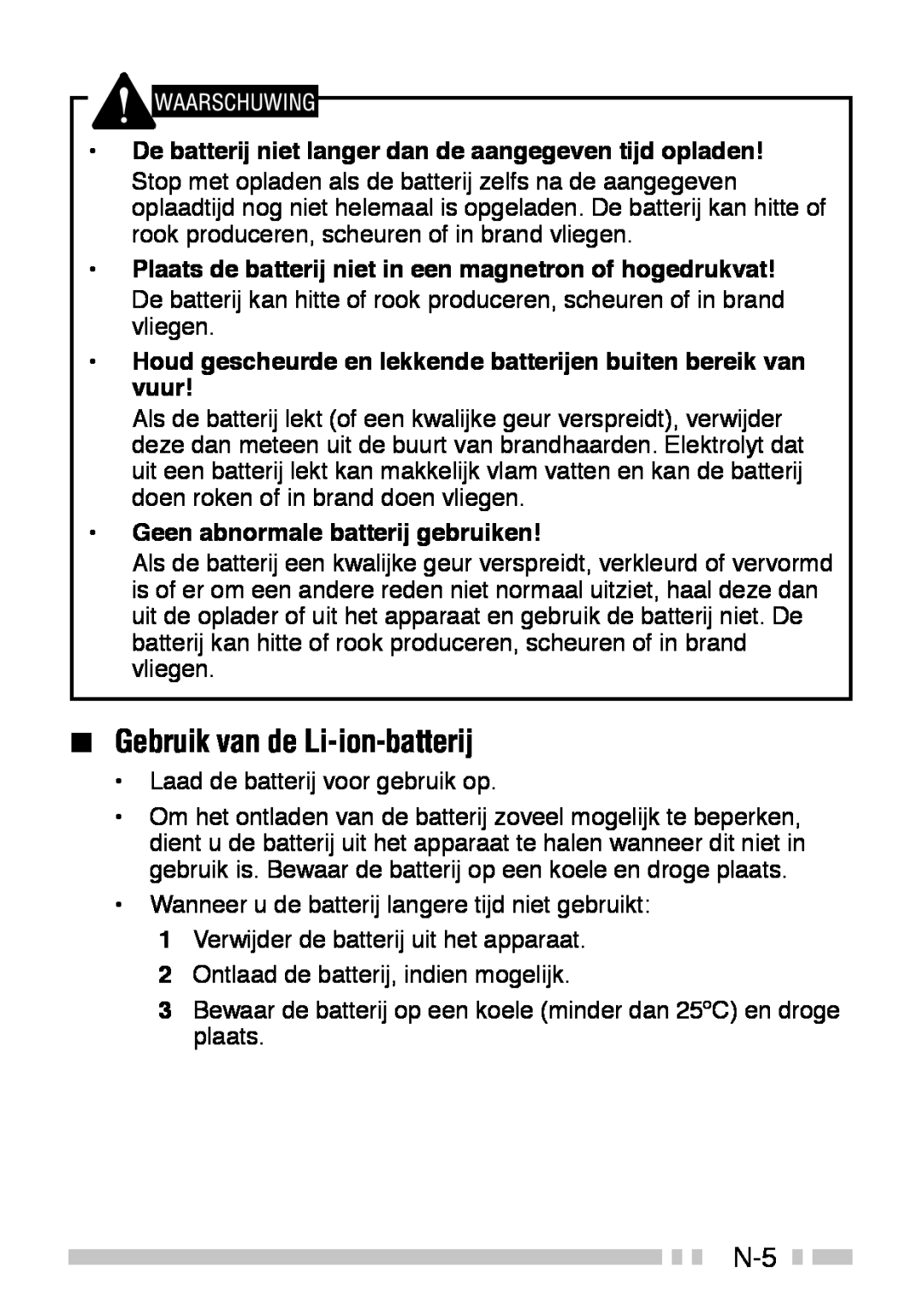 Kenwood TK-3160 instruction manual Gebruik van de Li-ion-batterij, •Geen abnormale batterij gebruiken 
