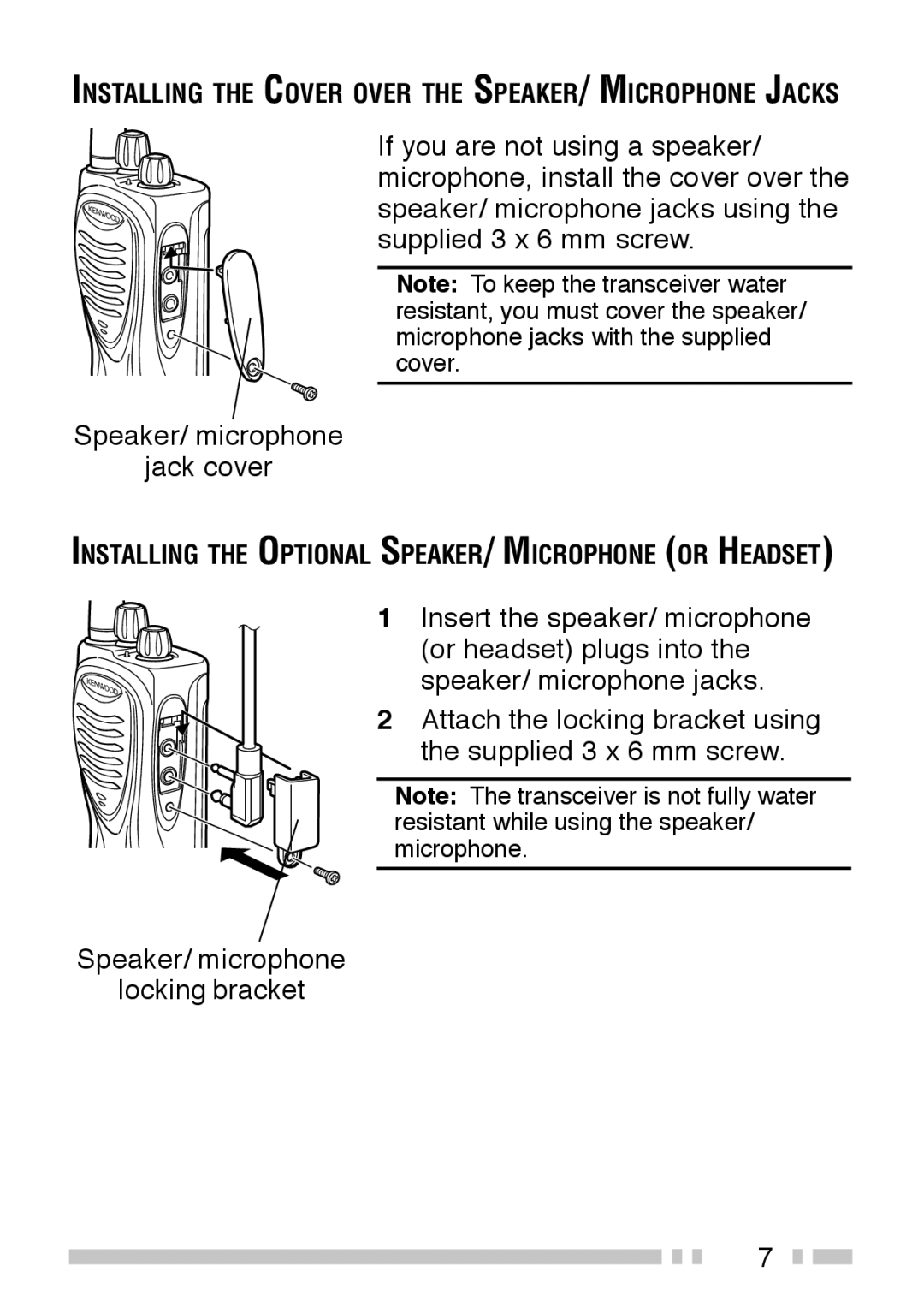 Kenwood TK-2202, TK-3202 instruction manual Installing the Cover Over the SPEAKER/ Microphone Jacks 