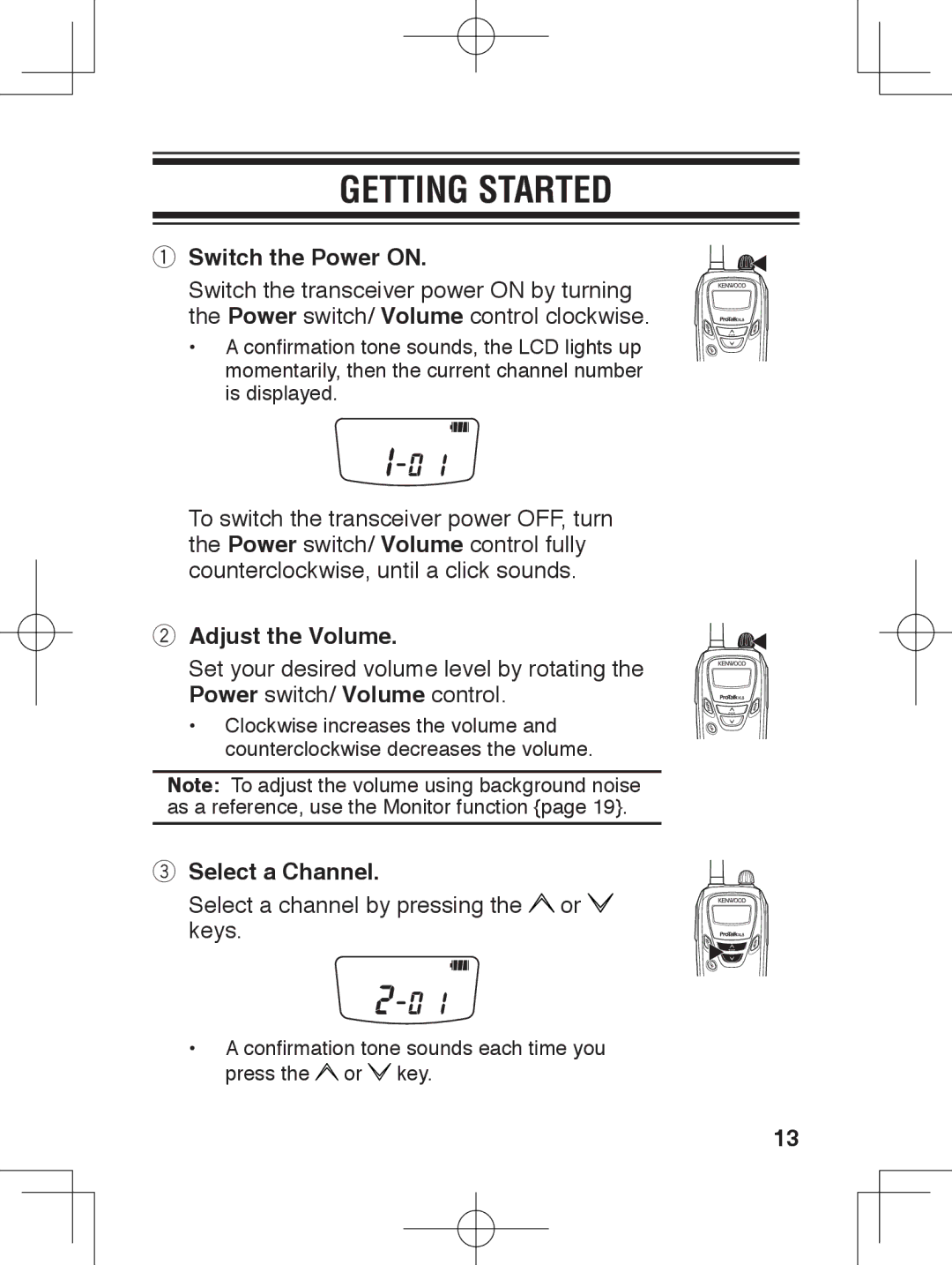 Kenwood TK-3230 instruction manual Getting Started, Switch the Power on, Adjust the Volume, Select a Channel 