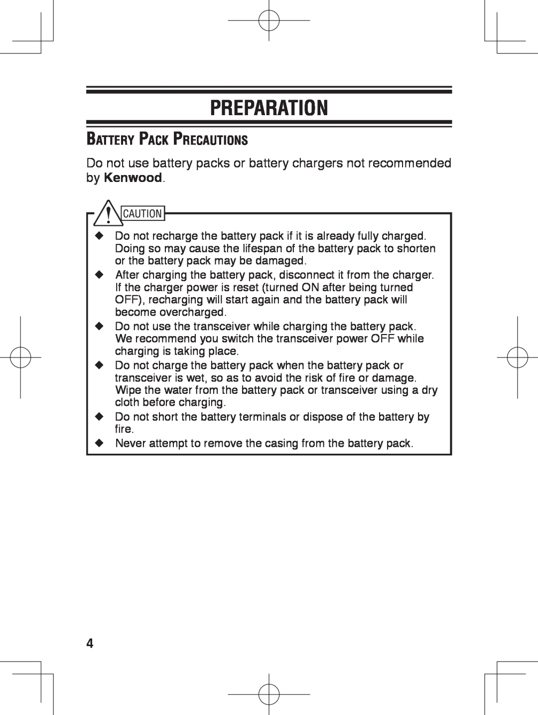 Kenwood TK-3230 instruction manual Preparation, Battery Pack Precautions 