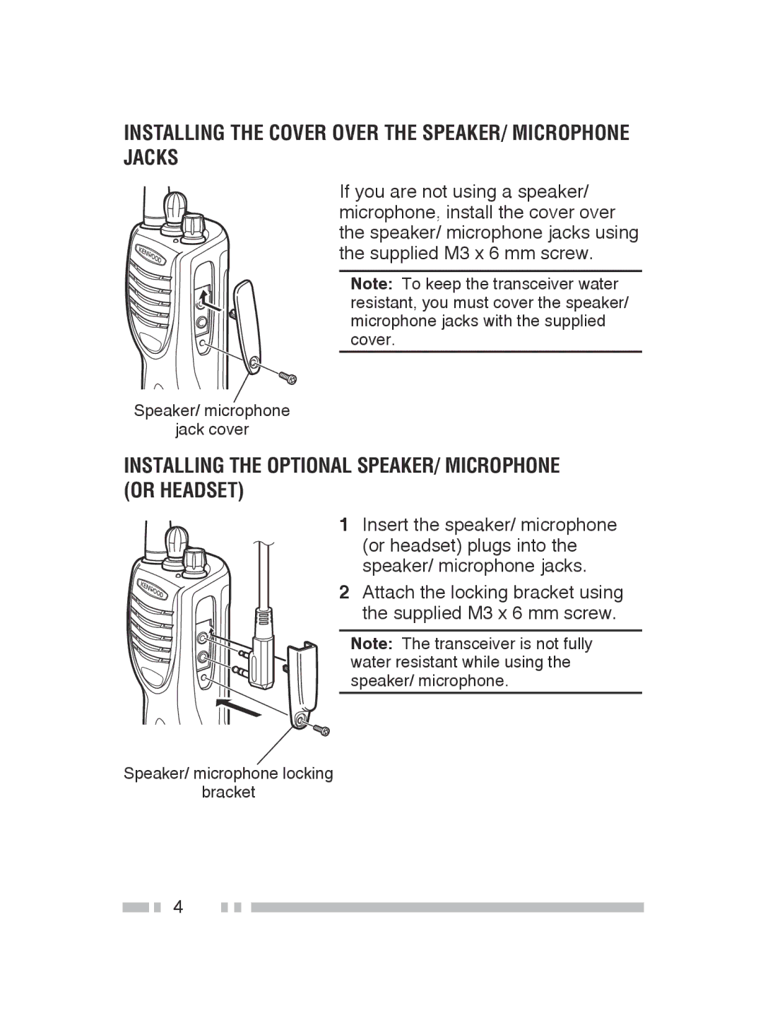 Kenwood TK-3300, TK-2300 Installing the Cover over the Speaker/ Microphone Jacks, Insert the speaker/ microphone 