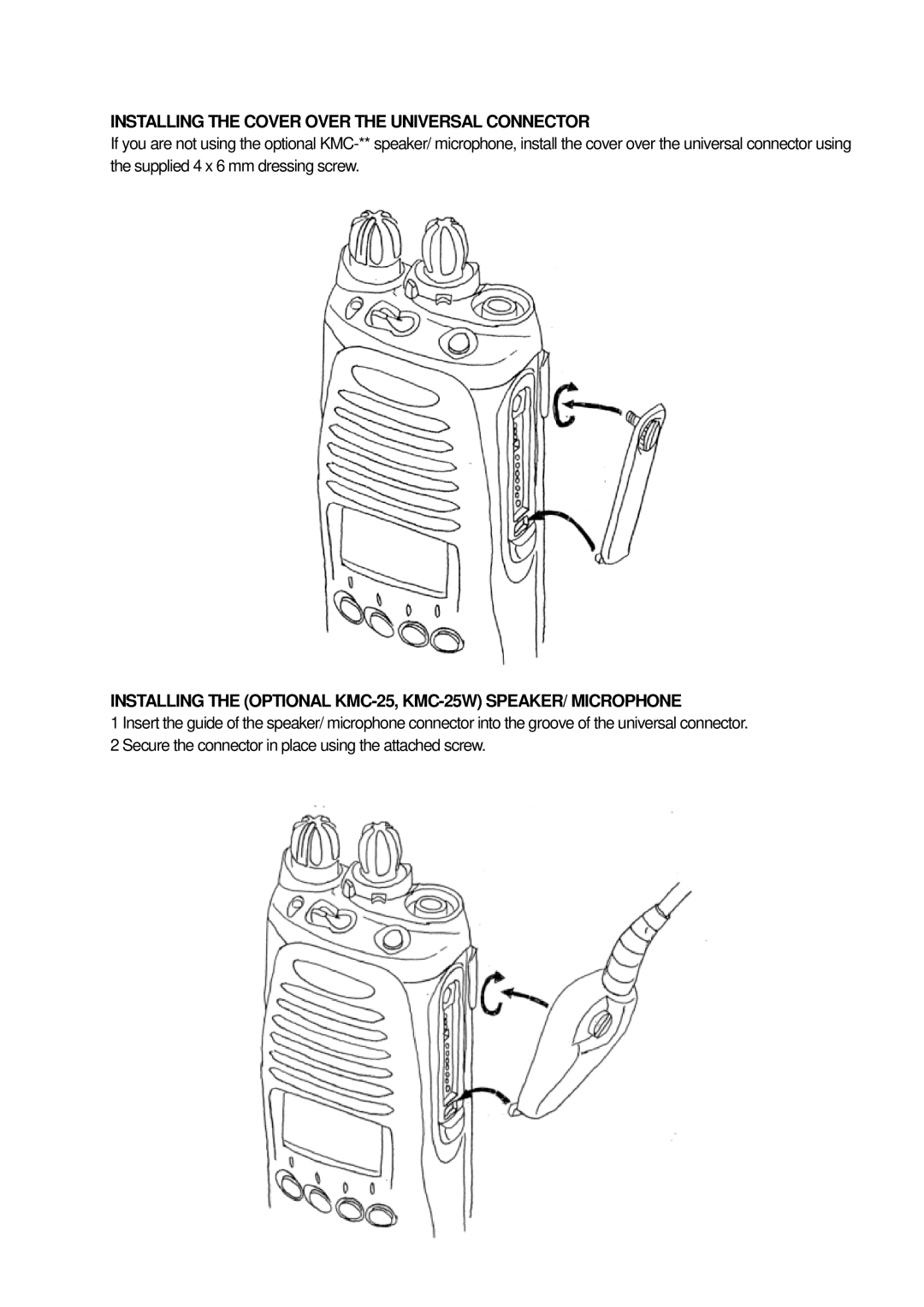 Kenwood TK-5210 instruction manual Installing the Cover Over the Universal Connector 