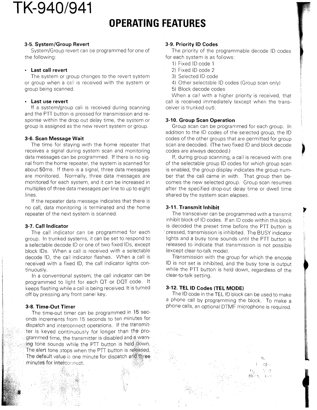 Kenwood TK-940 SystemIGroup Revert, Last call revert, Last use revert, Scan Message Wait, Time-Out Timer, Transmit Inhibit 