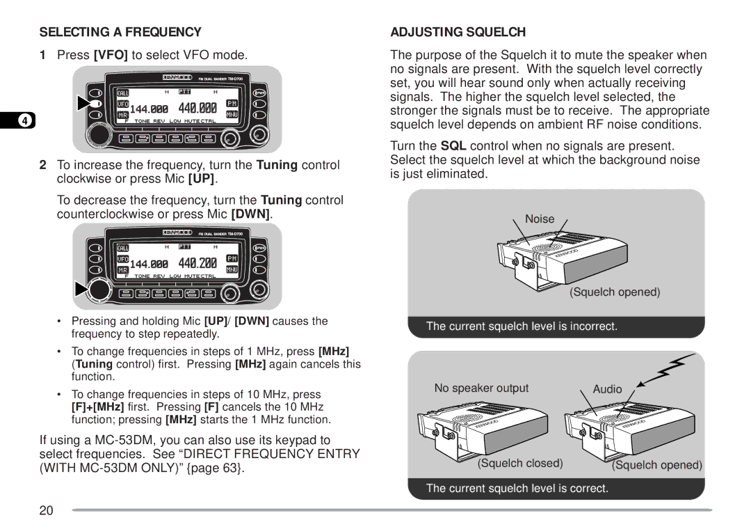 Kenwood TM-D700 E instruction manual Selecting a Frequency, Adjusting Squelch 