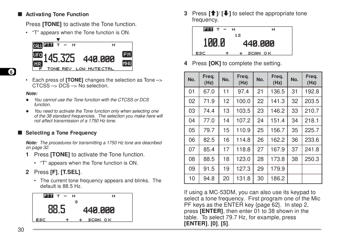 Kenwood TM-D700 E Activating Tone Function, Selecting a Tone Frequency, Press Tone to activate the Tone function 