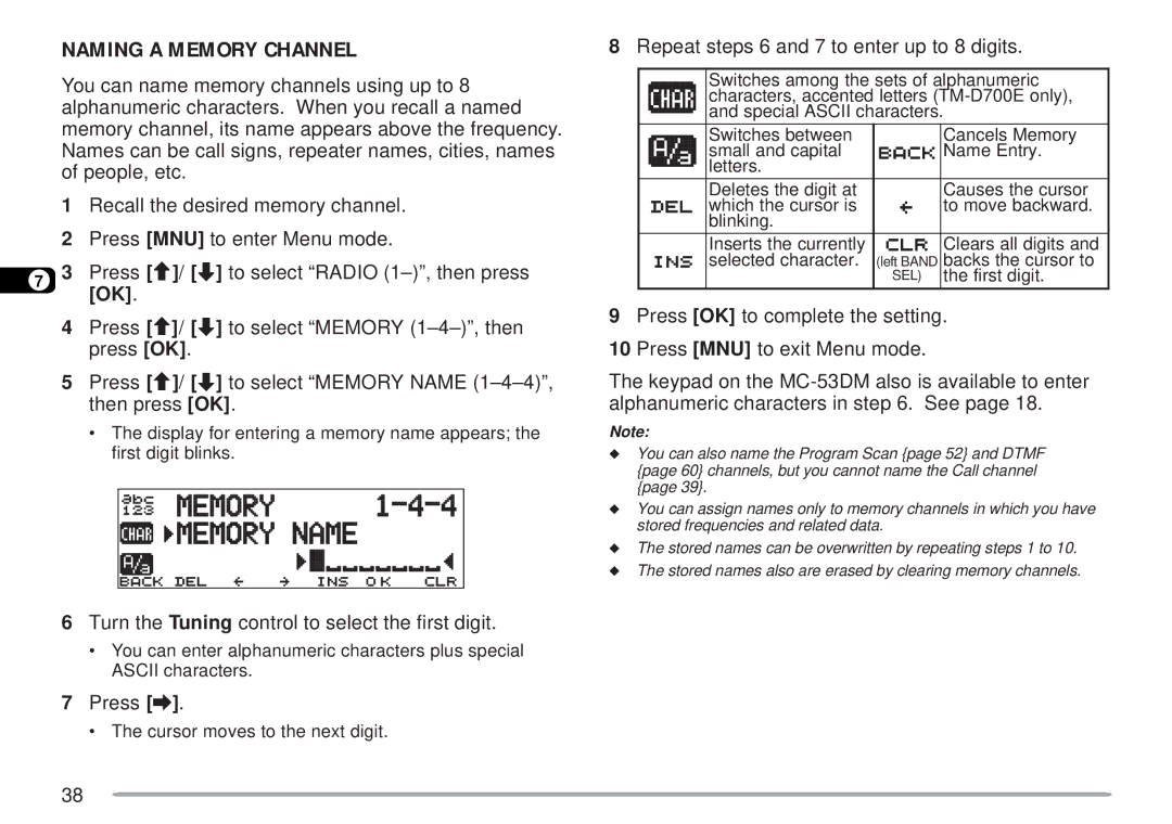 Kenwood TM-D700 E instruction manual Naming a Memory Channel, Turn the Tuning control to select the first digit, Press a 