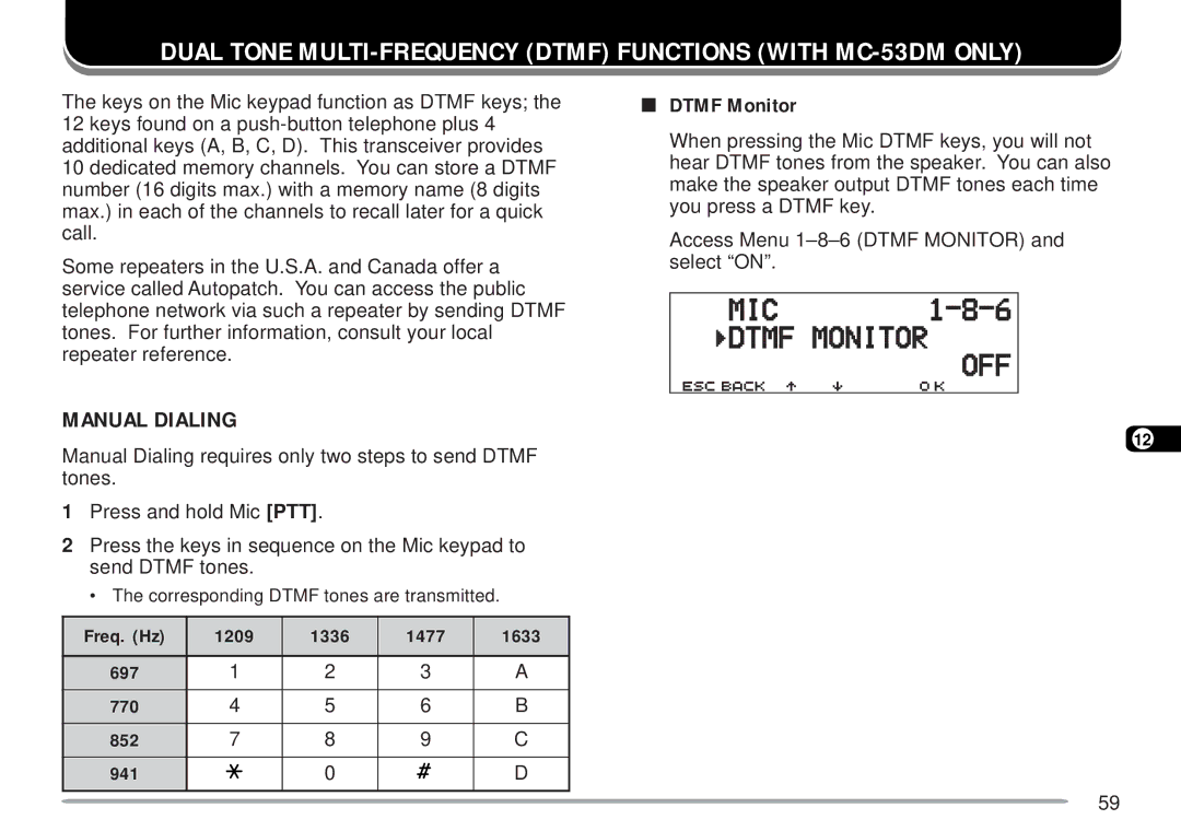 Kenwood TM-D700 E instruction manual Manual Dialing, Dtmf Monitor, Freq. Hz 1209 1336 1477 1633 