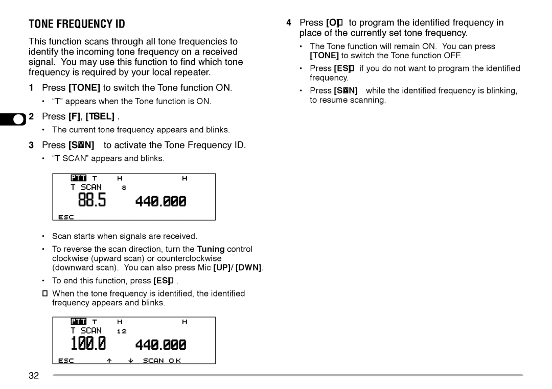 Kenwood TM-V708A instruction manual Press Scan to activate the Tone Frequency ID 